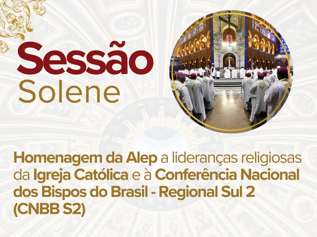 Alep homenageia Igreja Católica e CNBB Sul 2 em sessão solene nesta terça-feira