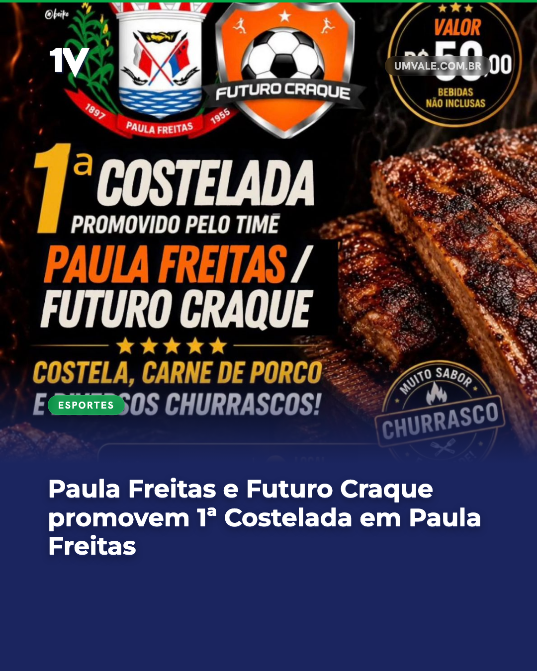 Paula Freitas e Futuro Craque promovem 1ª Costelada em Paula Freitas