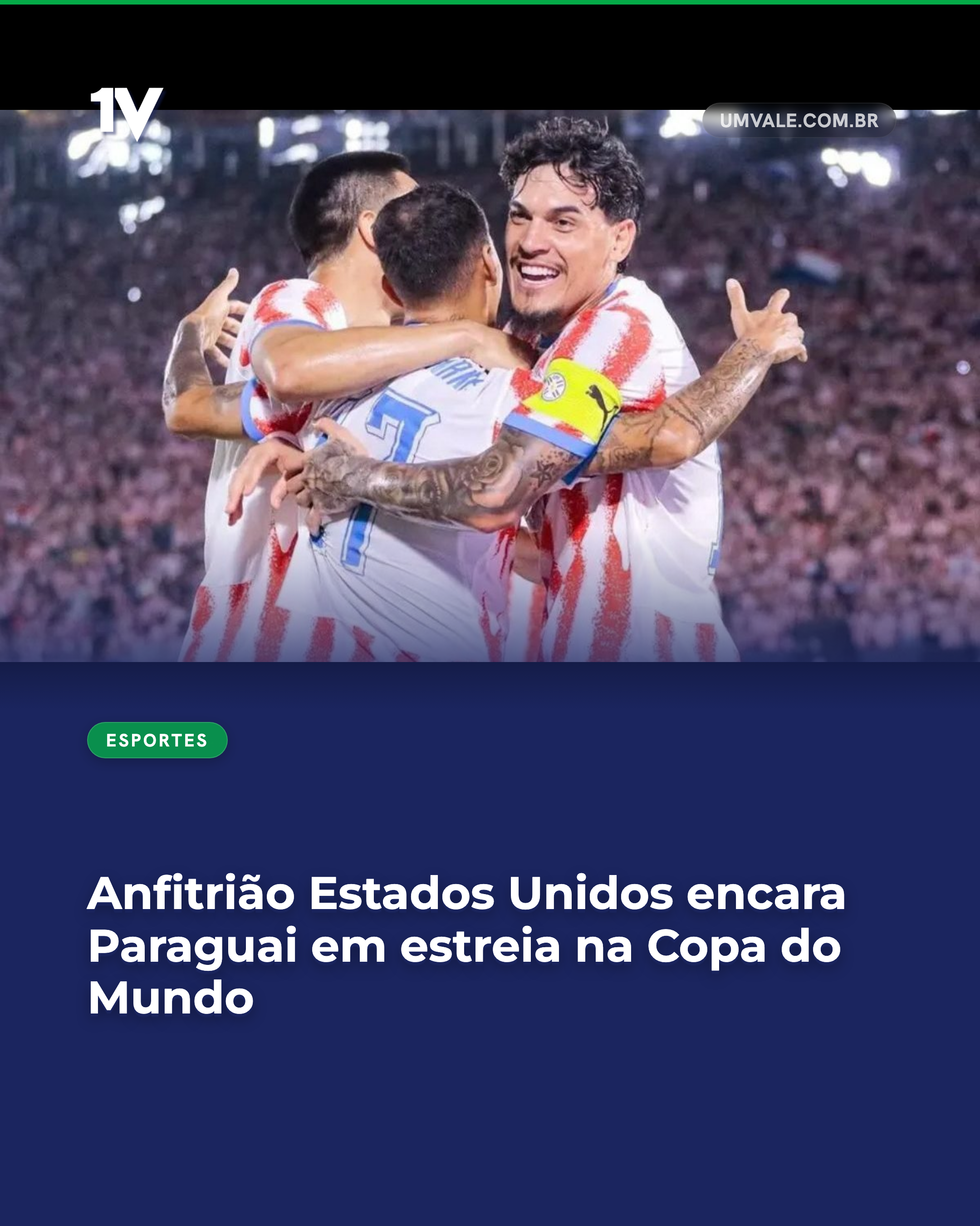 Anfitrião Estados Unidos encara Paraguai em estreia na Copa do Mundo