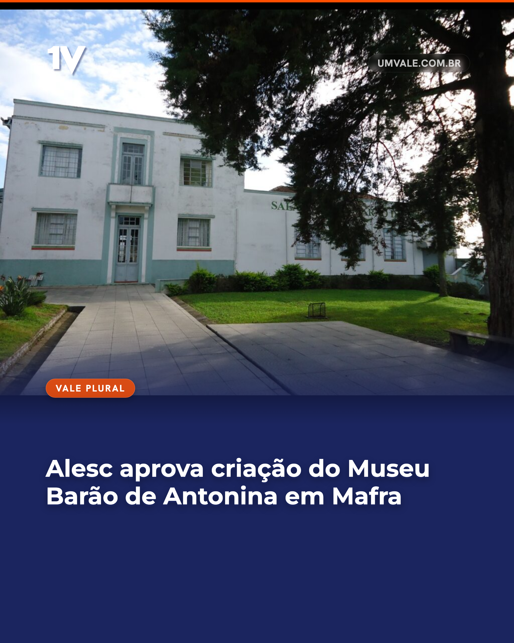 Alesc aprova criação do Museu Barão de Antonina em Mafra