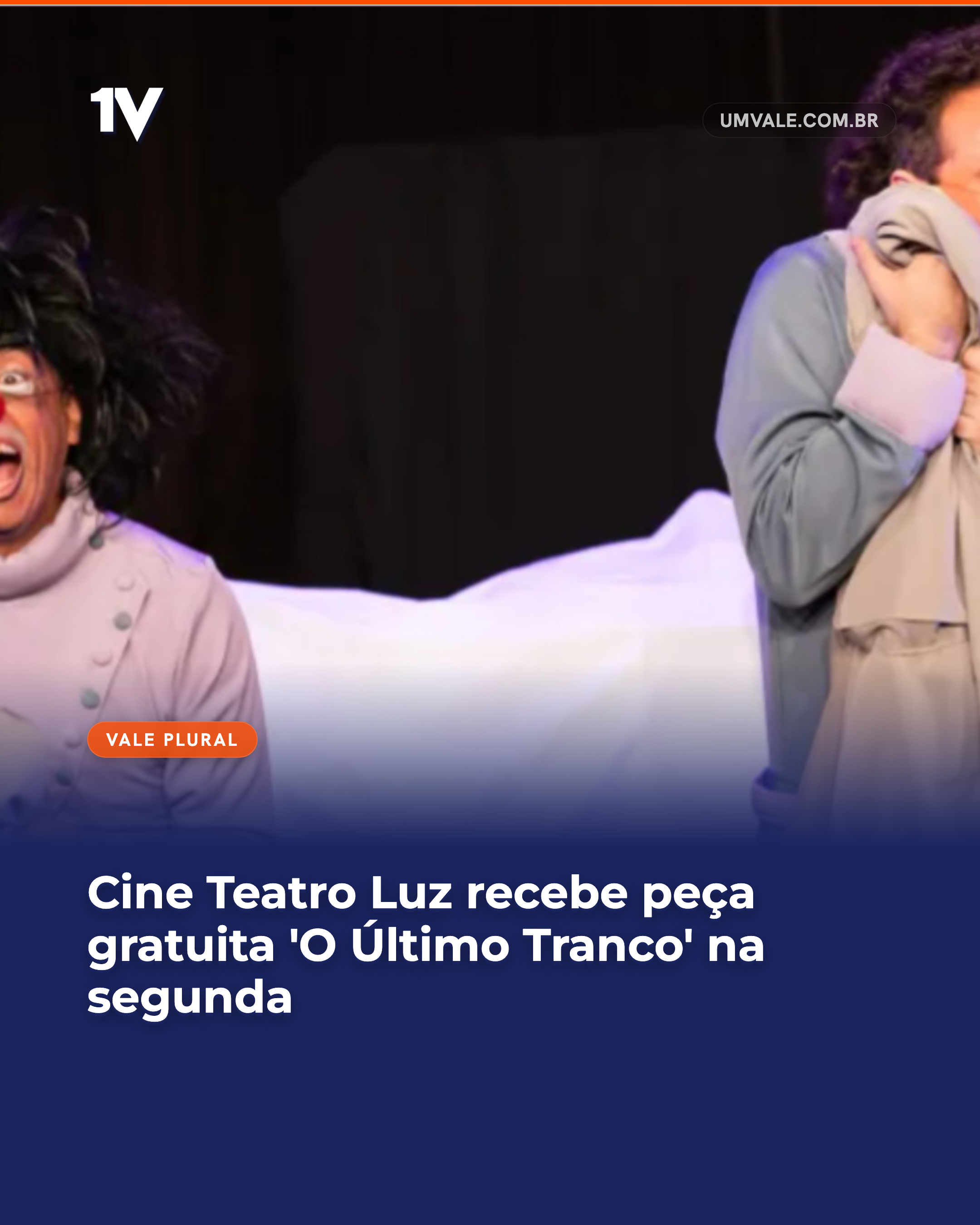 Cine Teatro Luz recebe peça gratuita ‘O Último Tranco’ na segunda