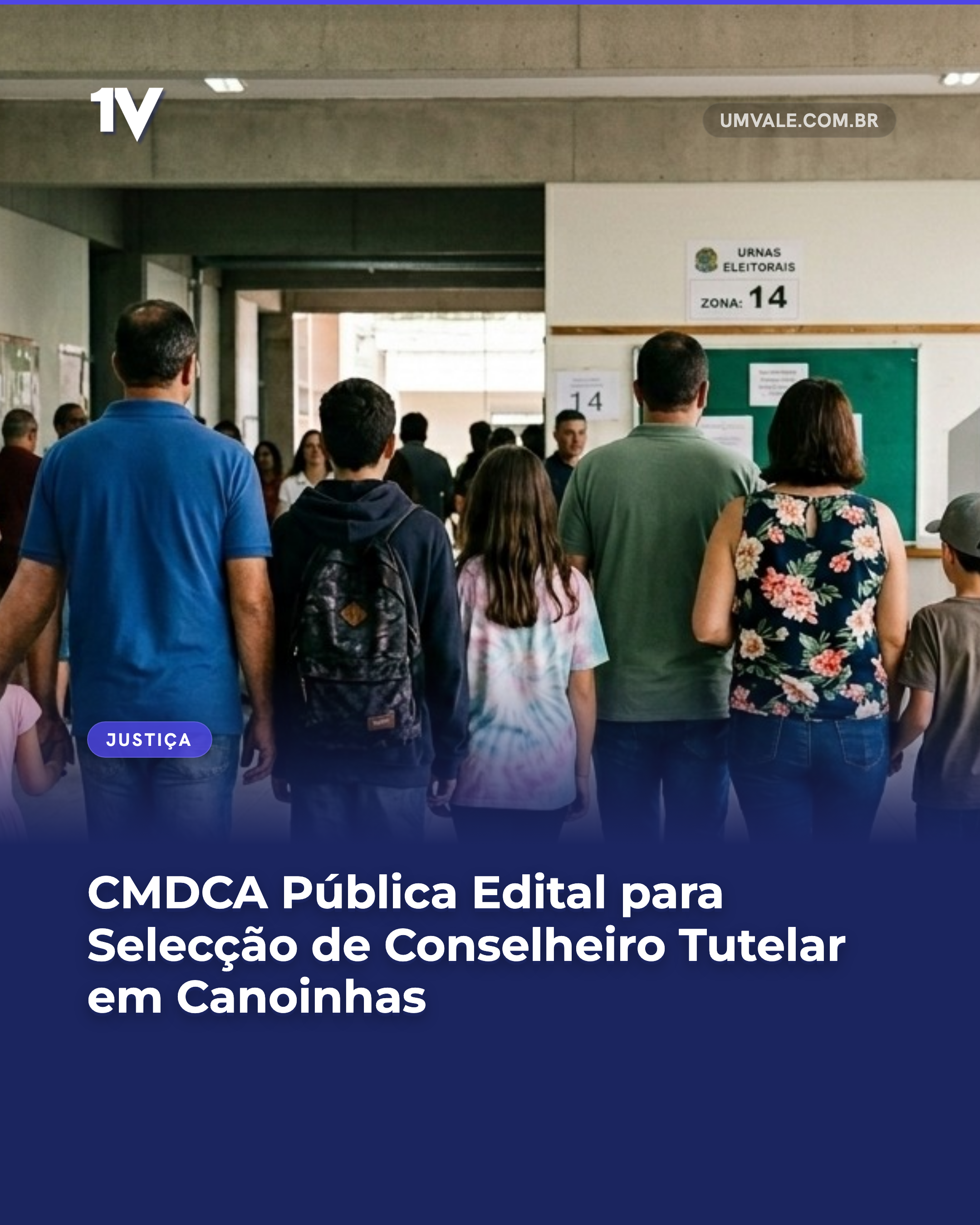 CMDCA Pública Edital para Selecção de Conselheiro Tutelar em Canoinhas