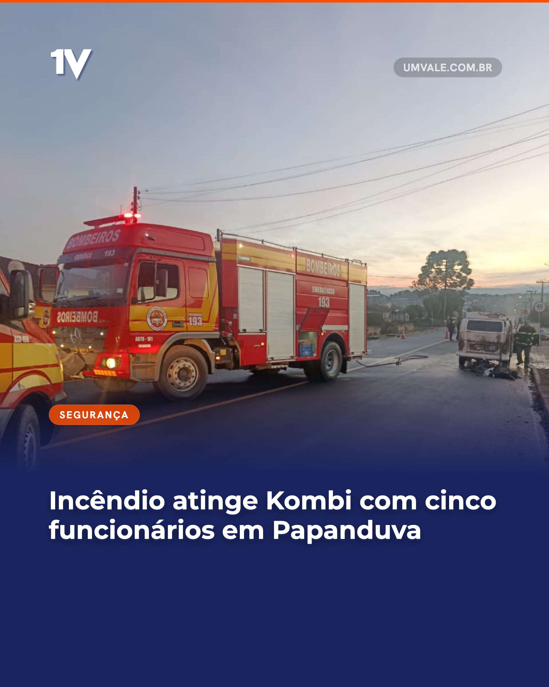 Incêndio atinge Kombi com cinco funcionários em Papanduva