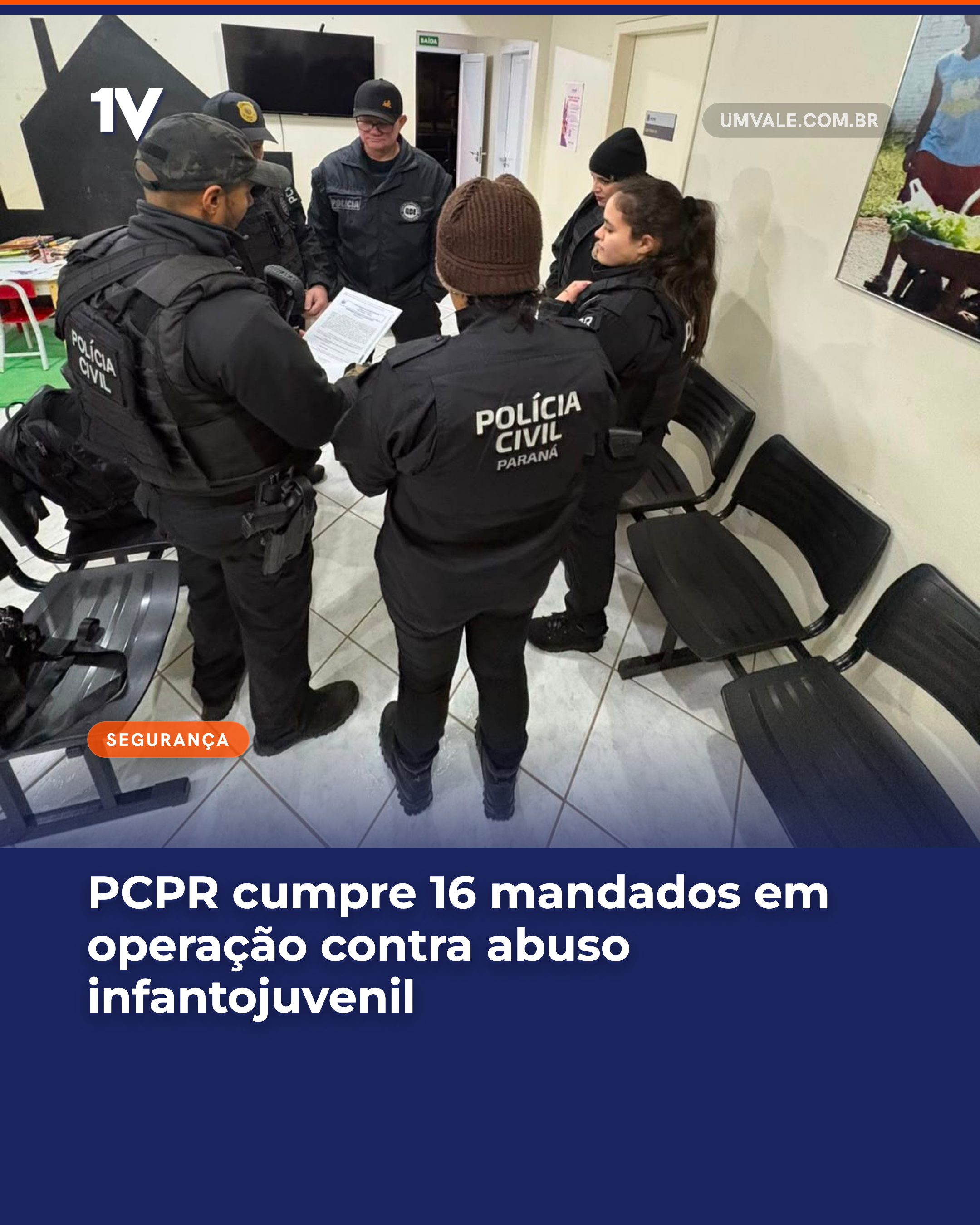 PCPR cumpre 16 mandados em operação contra abuso infantojuvenil