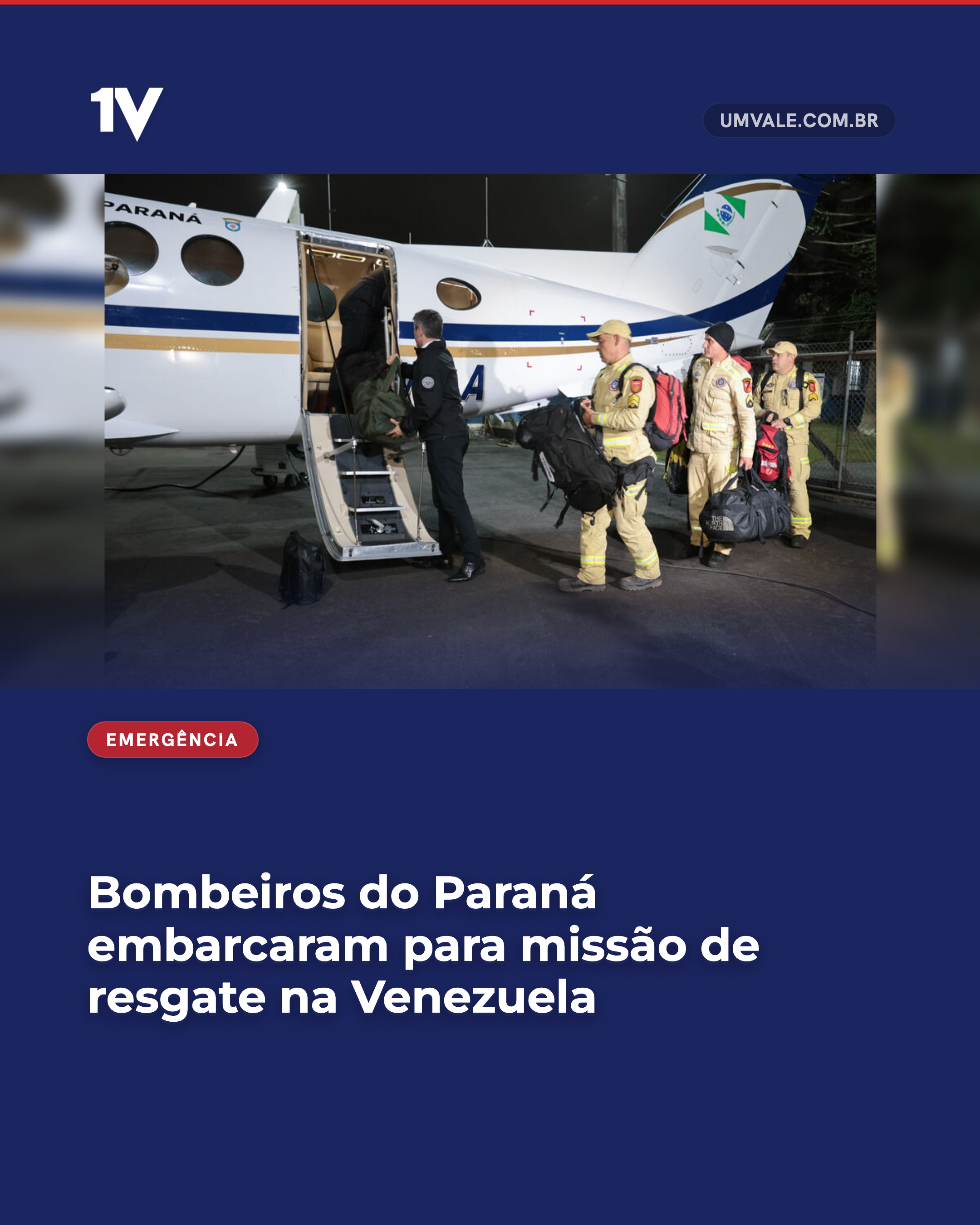 Bombeiros do Paraná embarcaram para missão de resgate na Venezuela