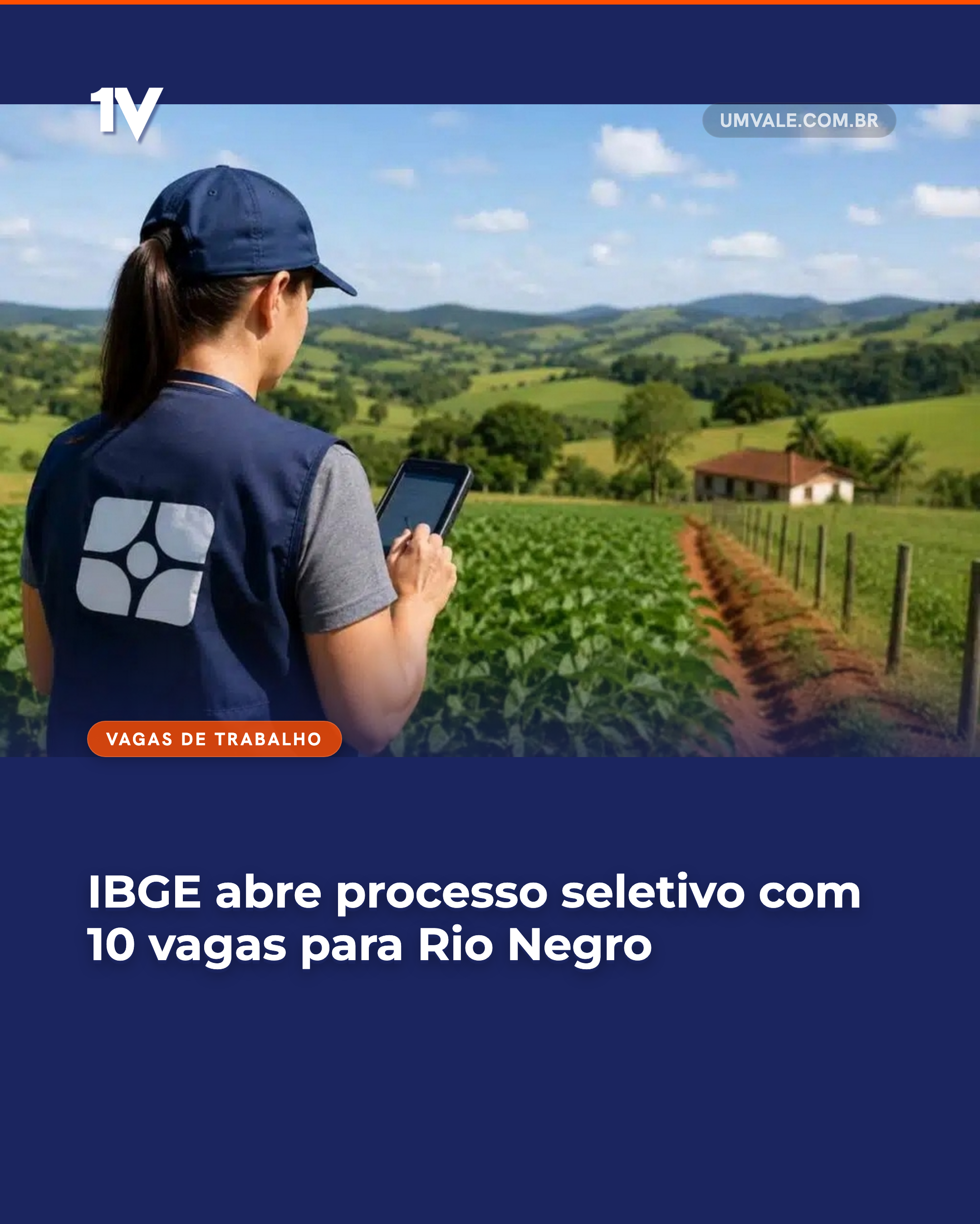 IBGE abre processo seletivo com 10 vagas para Rio Negro
