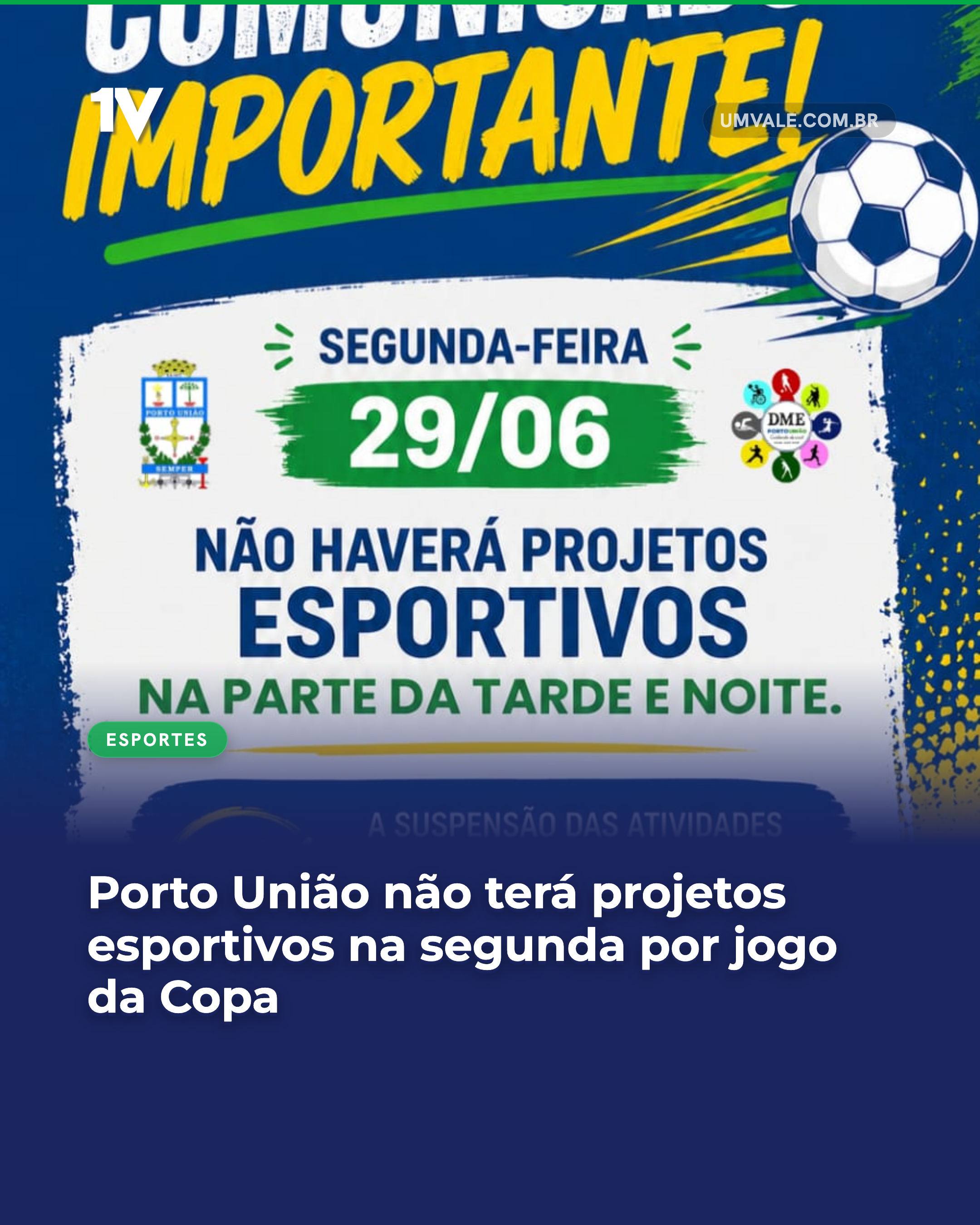 Porto União não terá projetos esportivos na segunda por jogo da Copa