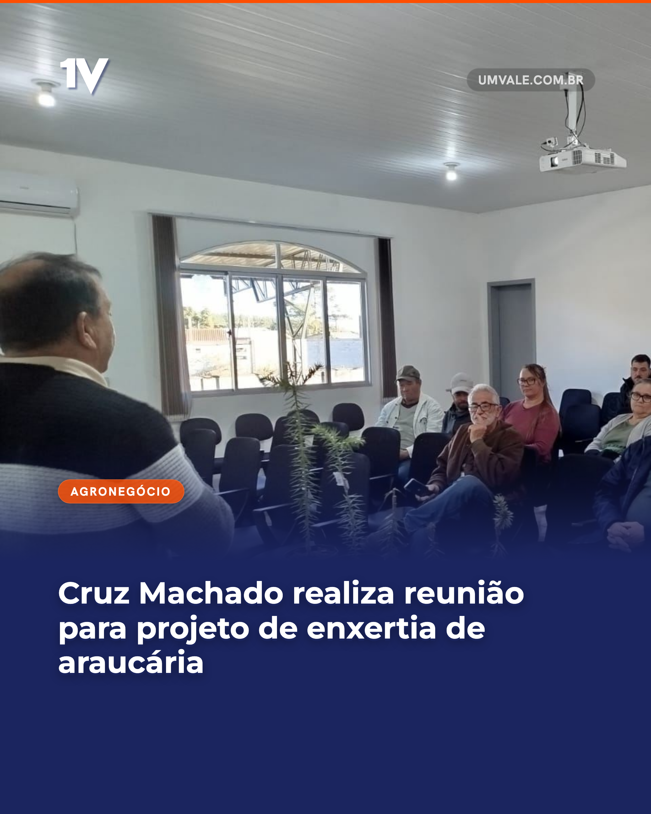 Cruz Machado realiza reunião para projeto de enxertia de araucária