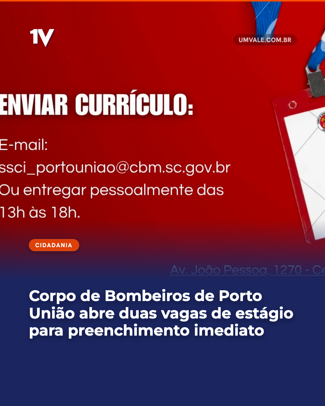 Corpo de Bombeiros de Porto União abre duas vagas de estágio para preenchimento imediato