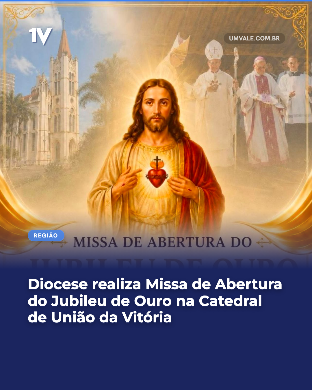 Diocese realiza Missa de Abertura do Jubileu de Ouro na Catedral de União da Vitória