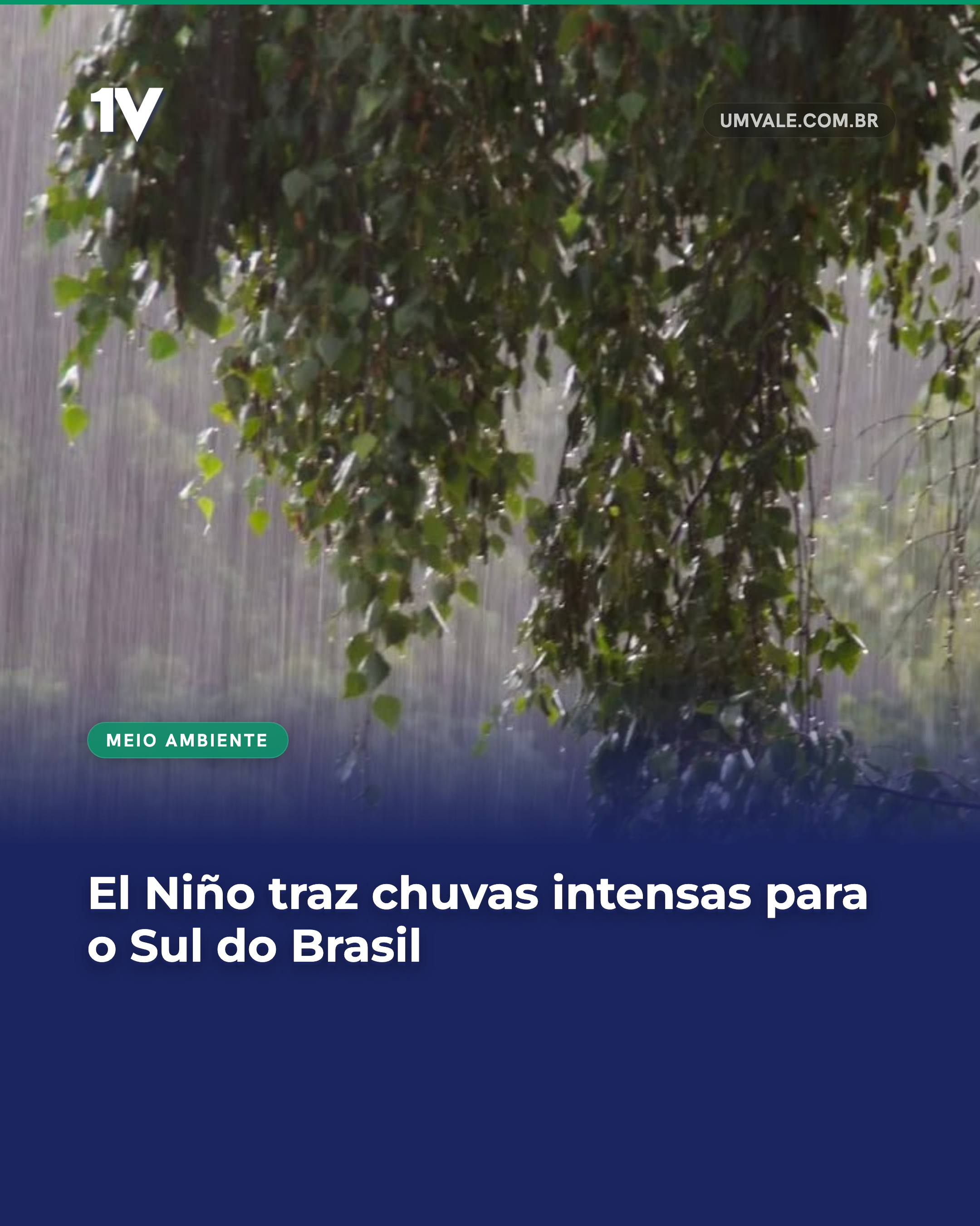 El Niño traz chuvas intensas para o Sul do Brasil