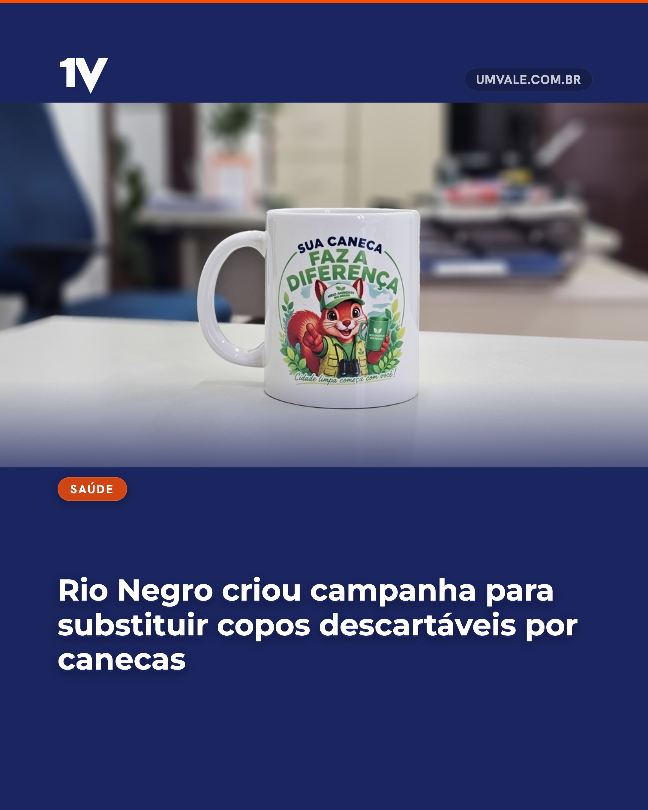 Rio Negro criou campanha para substituir copos descartáveis por canecas