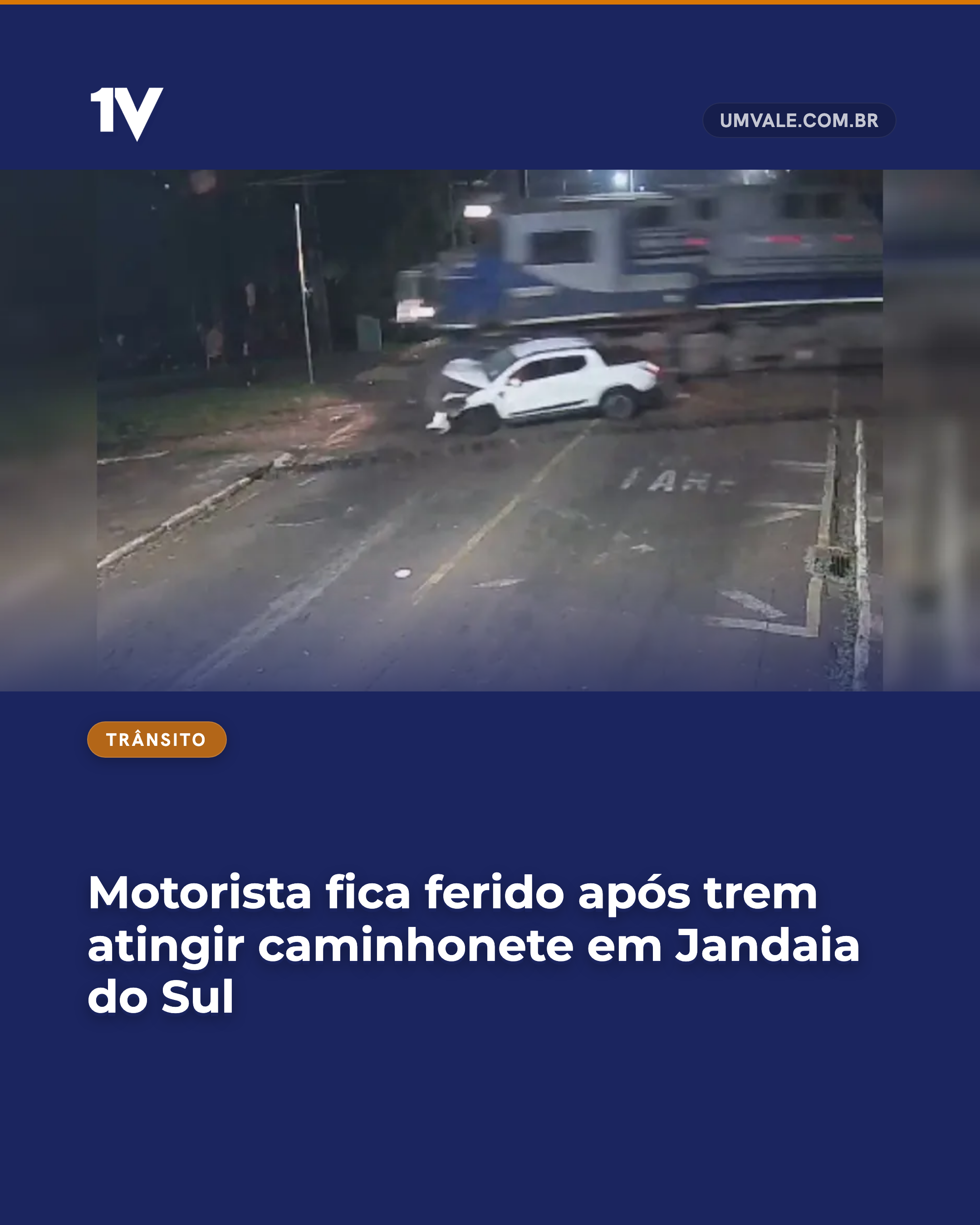 Motorista fica ferido após trem atingir caminhonete em Jandaia do Sul