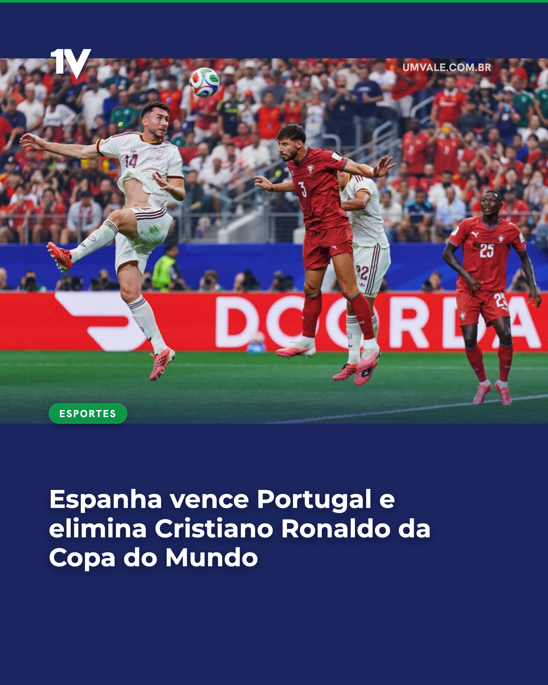Espanha vence Portugal e elimina Cristiano Ronaldo da Copa do Mundo