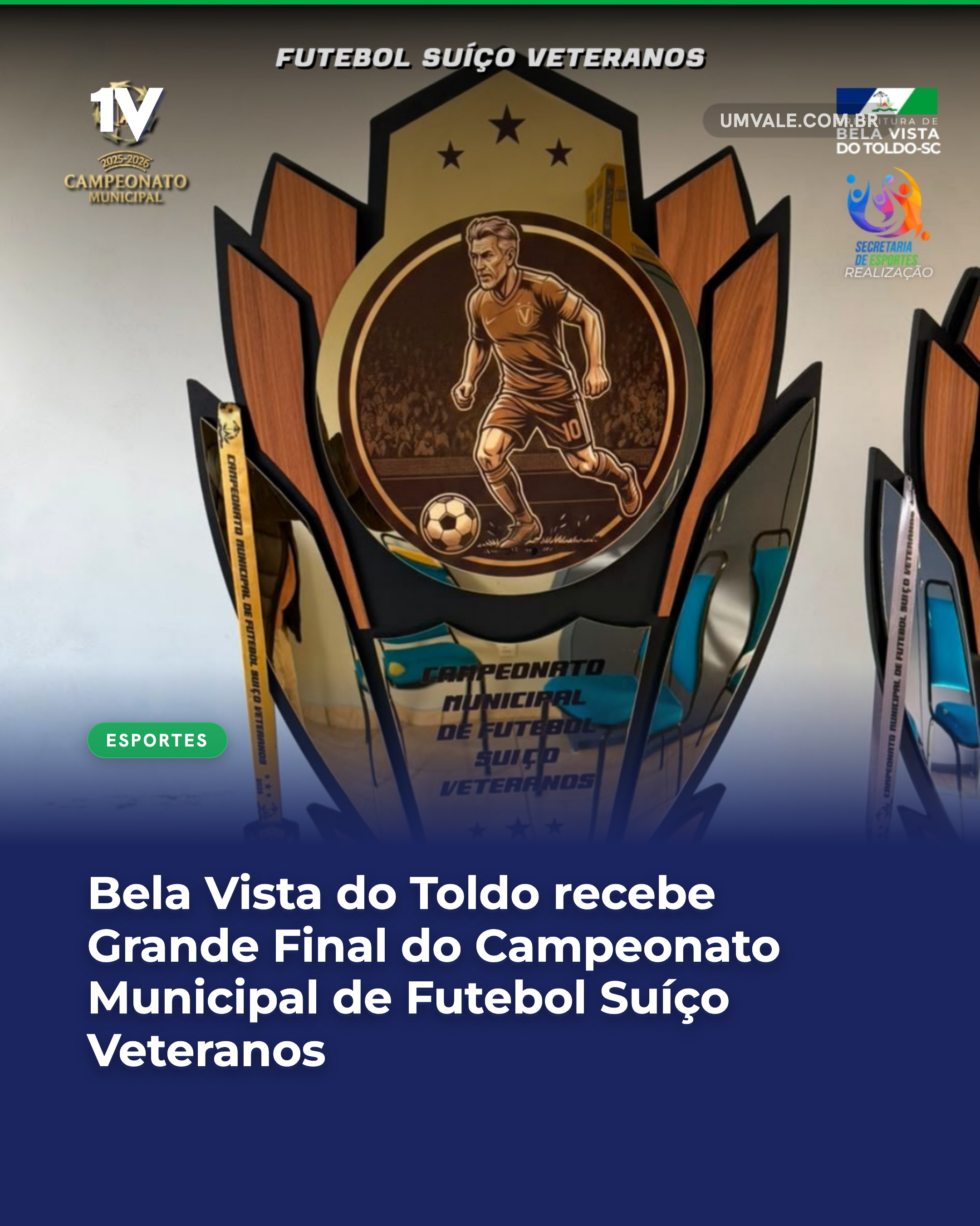 Bela Vista do Toldo recebe Grande Final do Campeonato Municipal de Futebol Suíço Veteranos