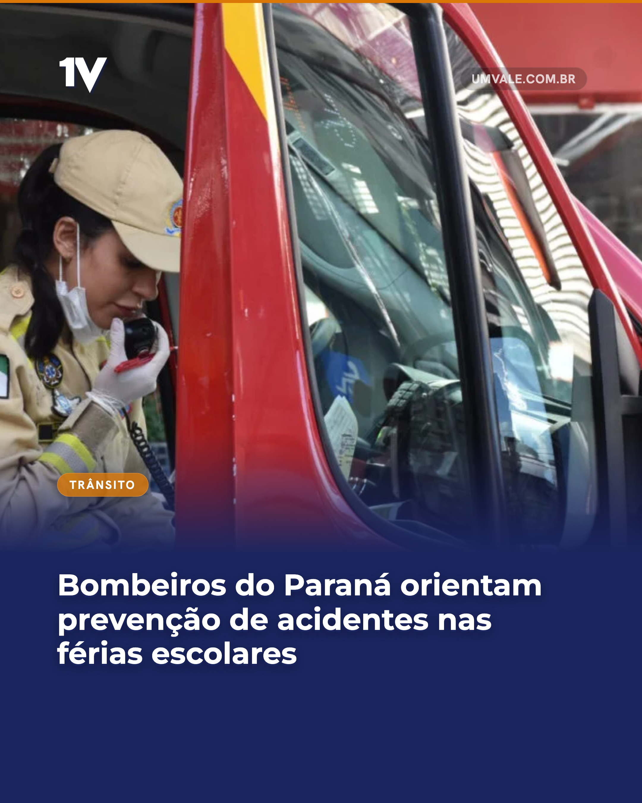 Bombeiros do Paraná orientam prevenção de acidentes nas férias escolares