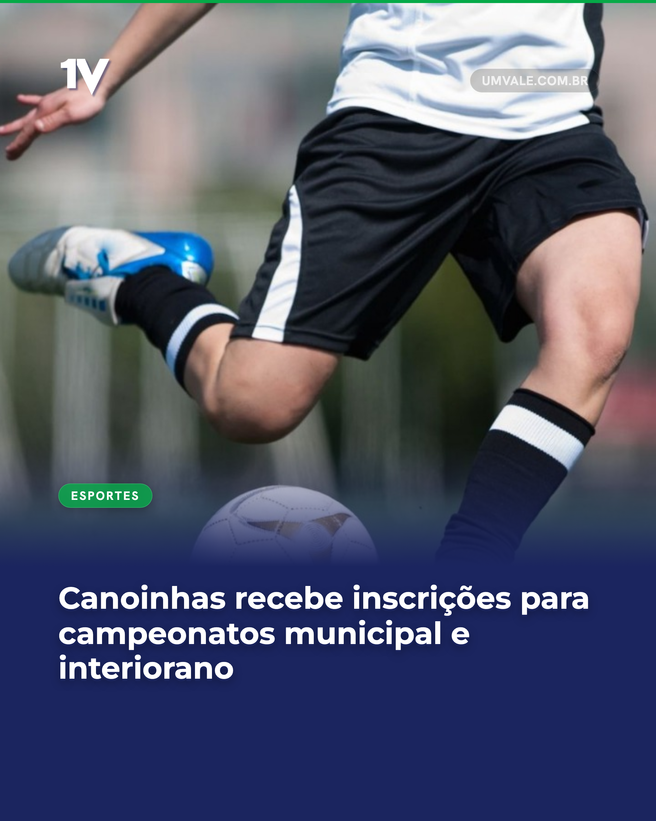 Canoinhas recebe inscrições para campeonatos municipal e interiorano