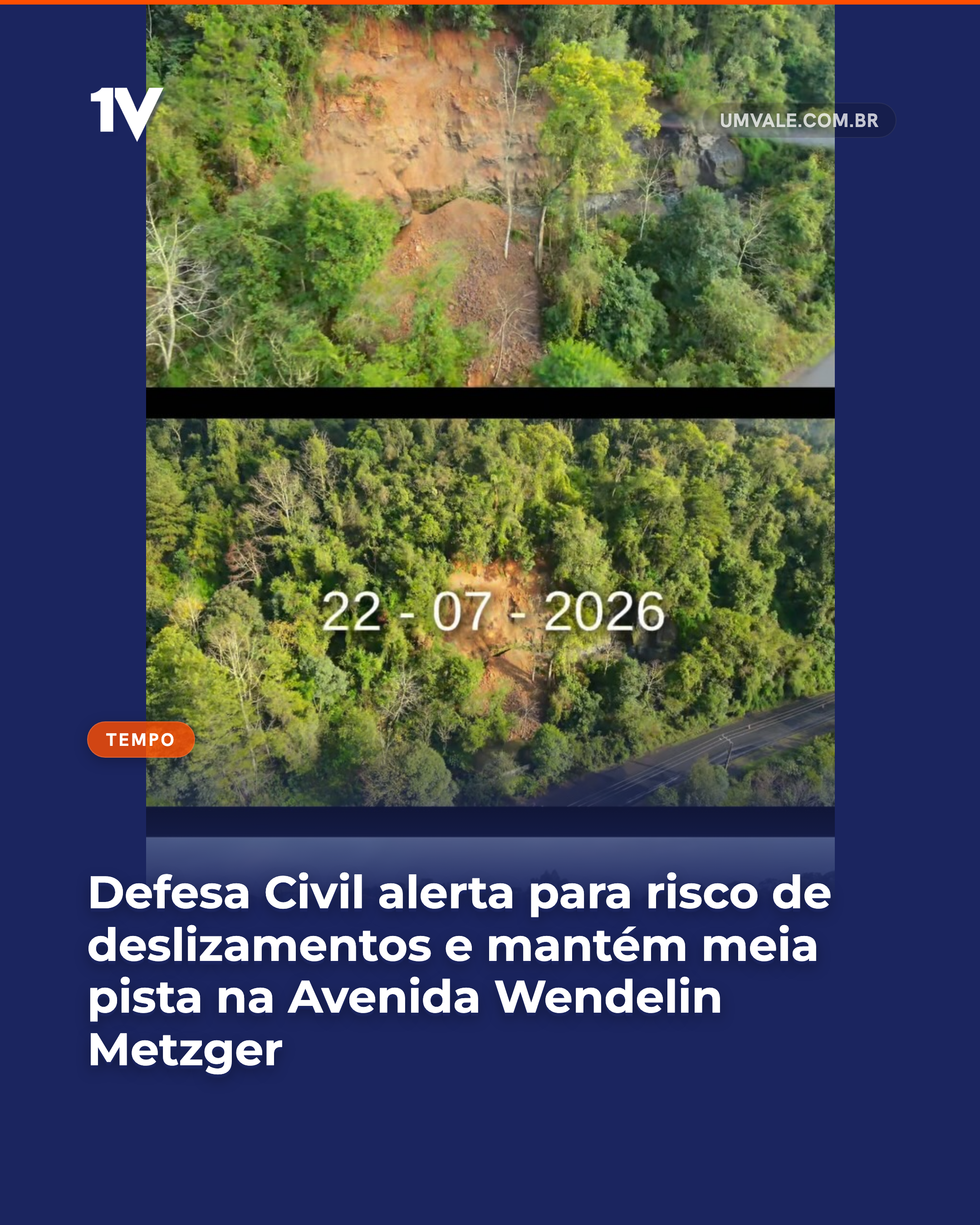 Defesa Civil alerta para risco de deslizamentos e mantém meia pista na Avenida Wendelin Metzger