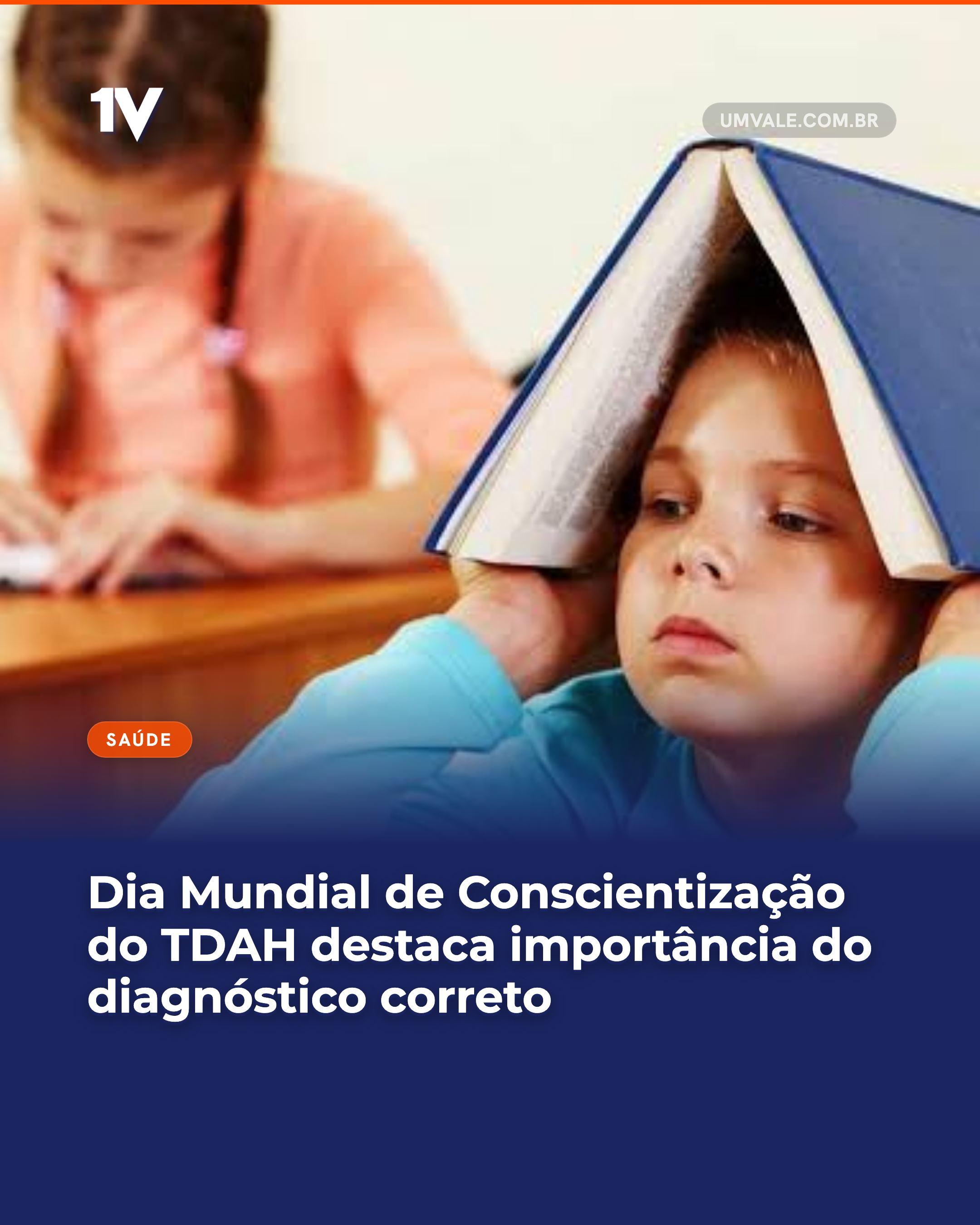 Dia Mundial de Conscientização do TDAH destaca importância do diagnóstico correto