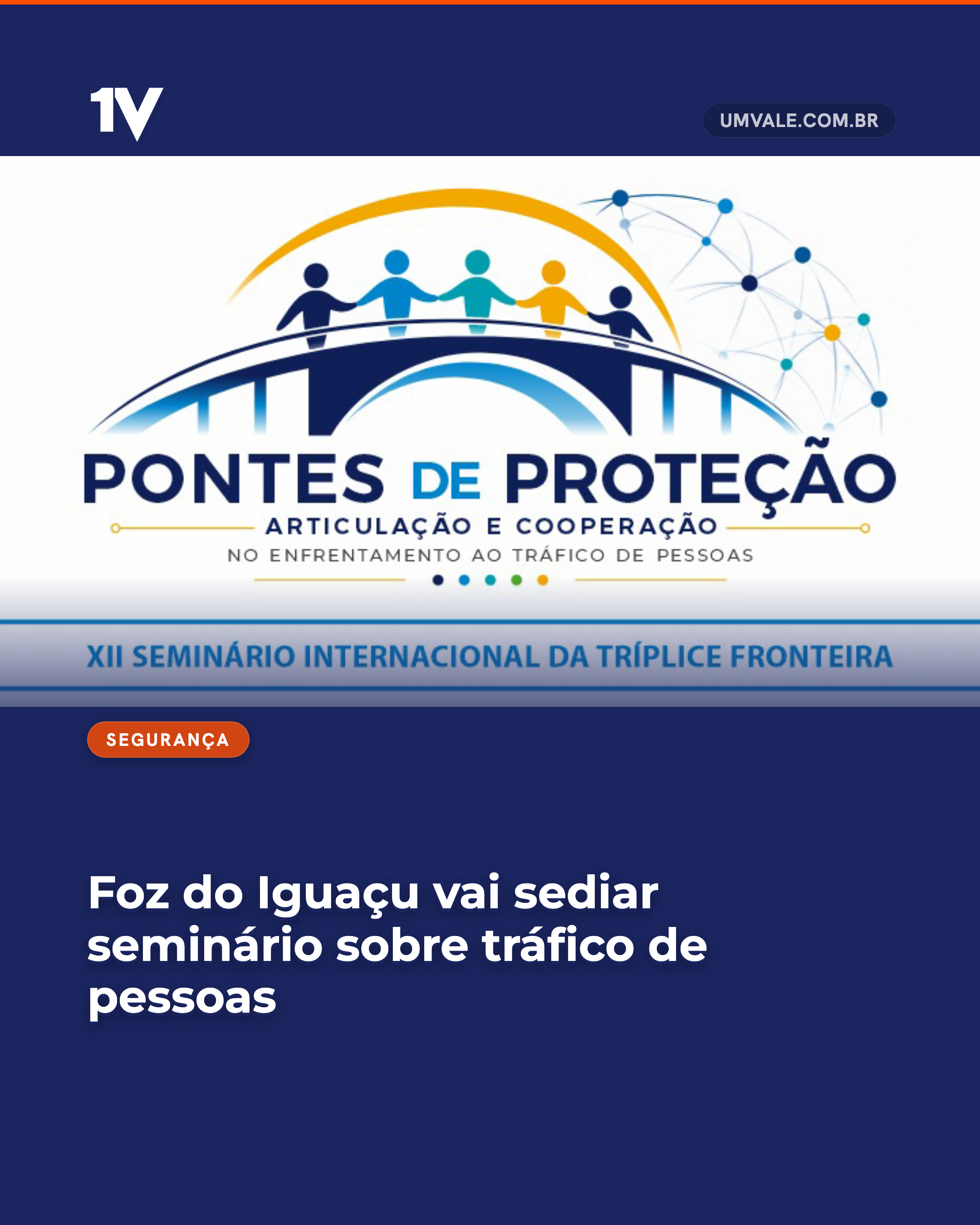 Foz do Iguaçu vai sediar seminário sobre tráfico de pessoas