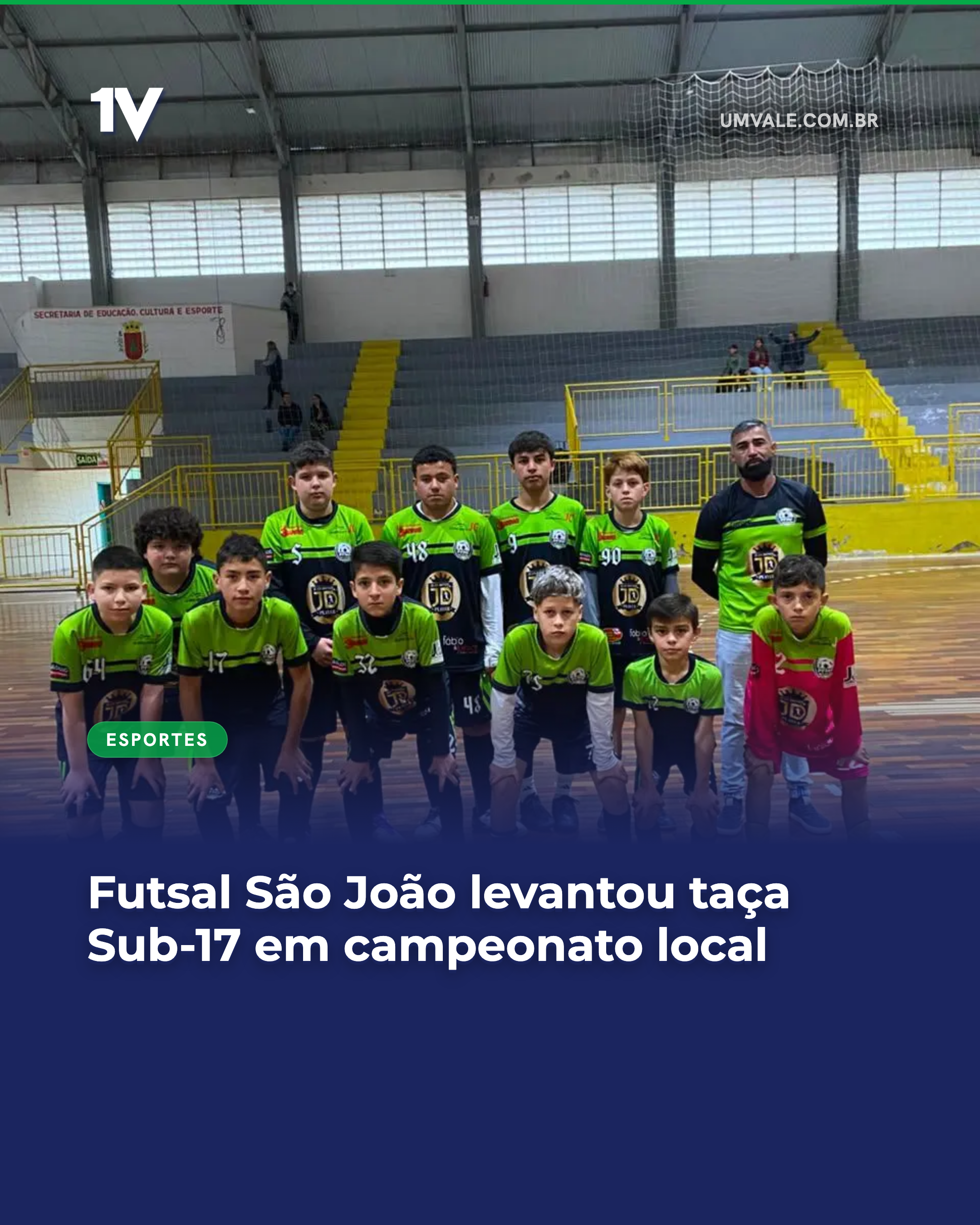Futsal São João levantou taça Sub-17 em campeonato local