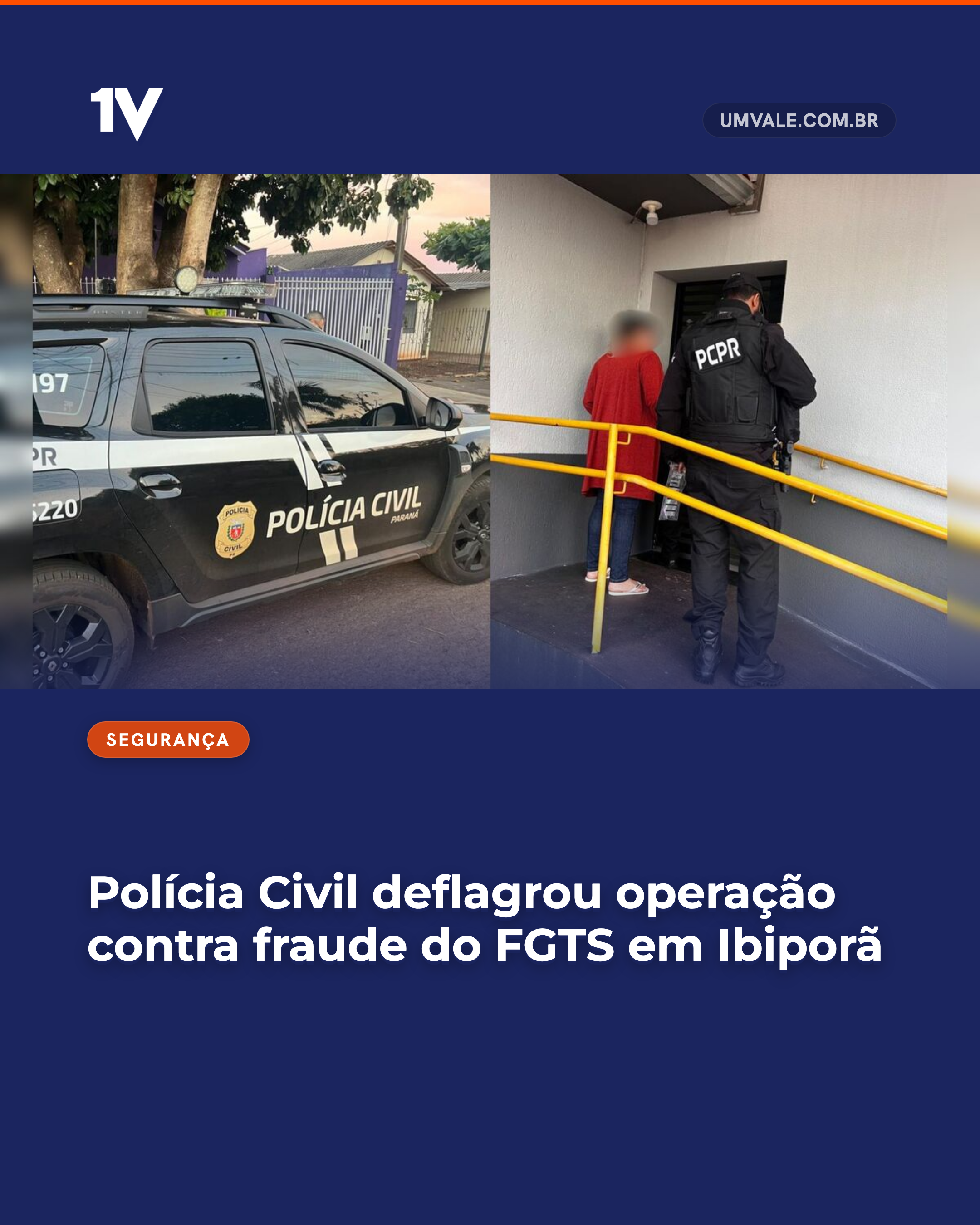 Polícia Civil deflagrou operação contra fraude do FGTS em Ibiporã