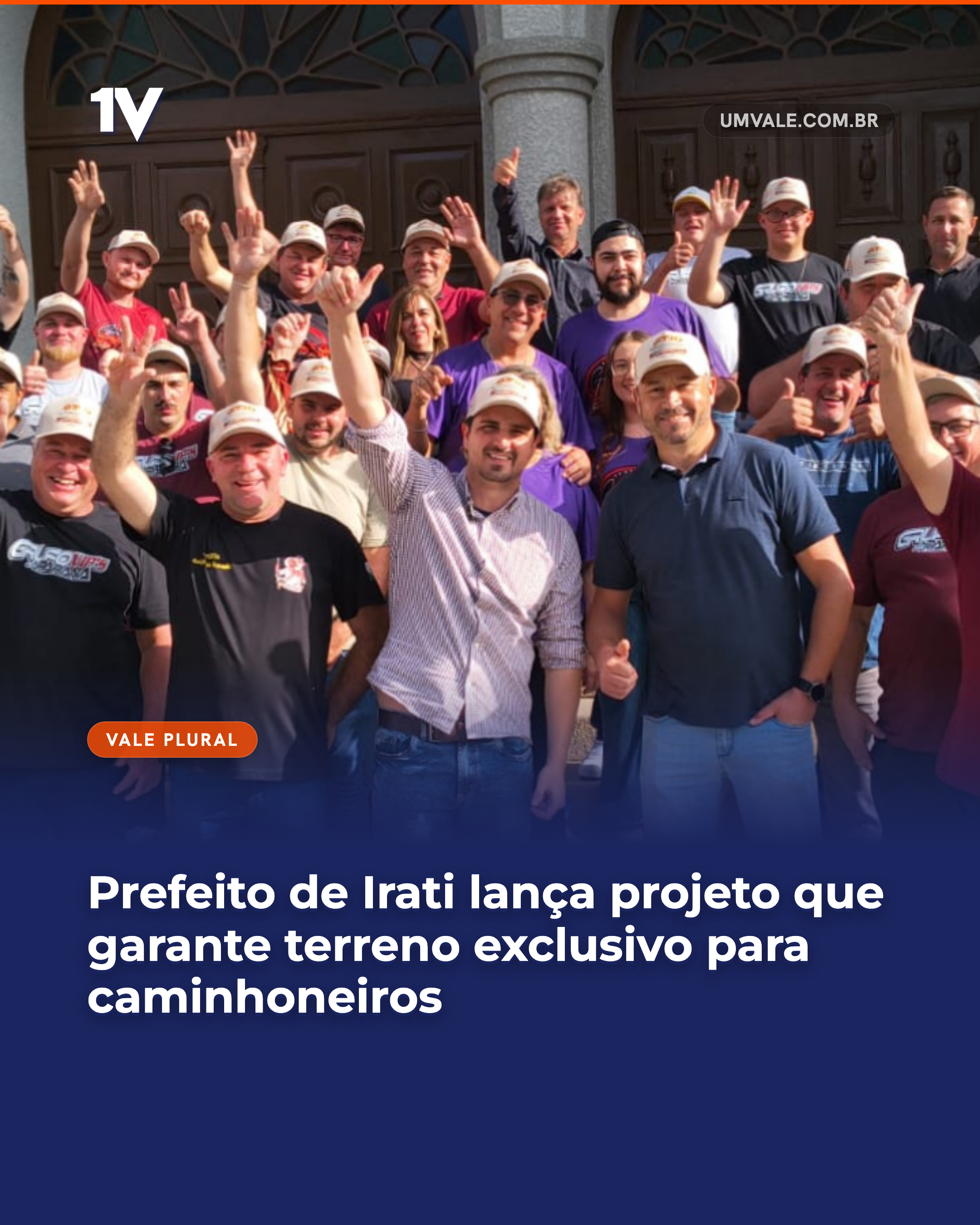 Prefeito de Irati lança projeto que garante terreno exclusivo para caminhoneiros