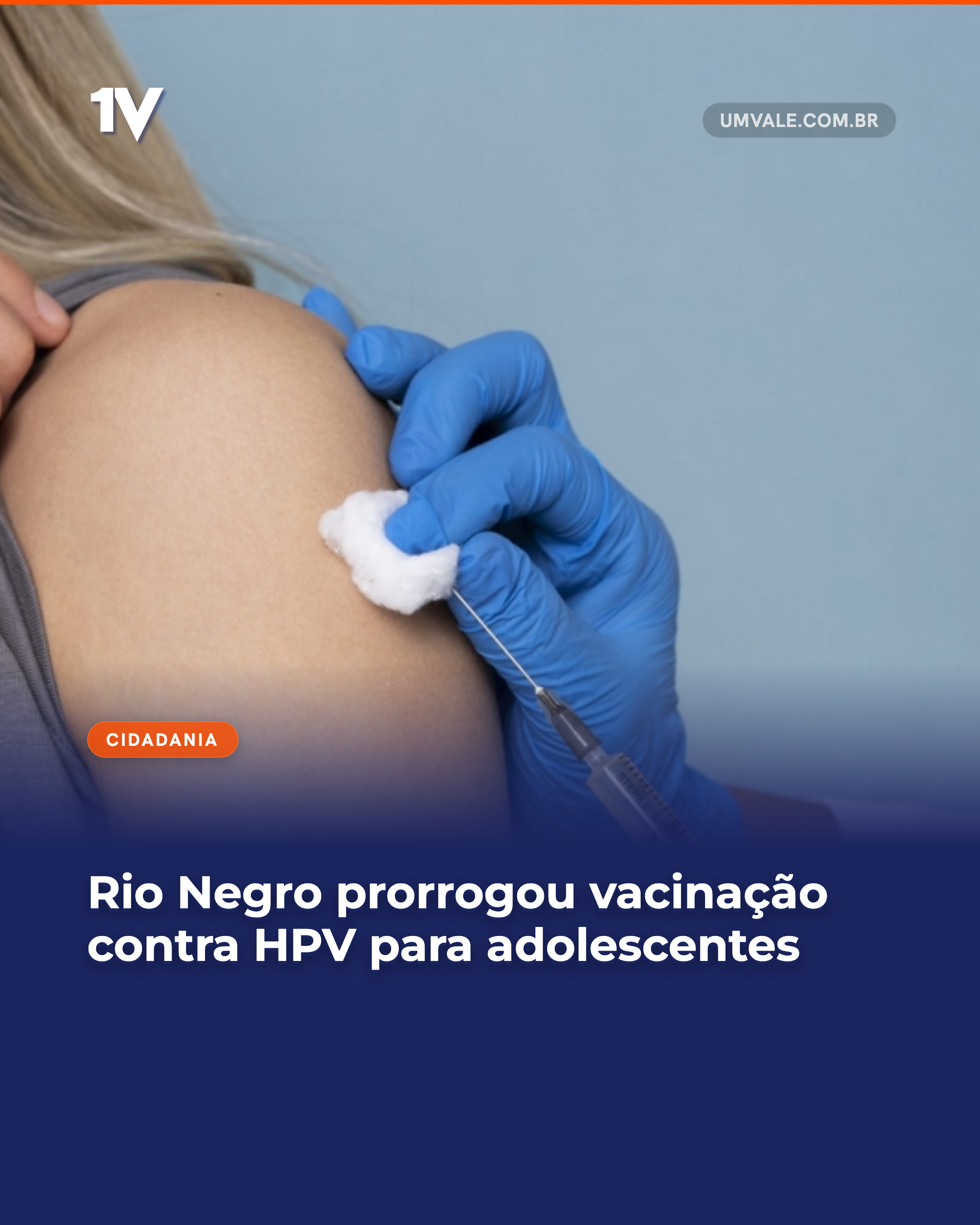 Rio Negro prorrogou vacinação contra HPV para adolescentes