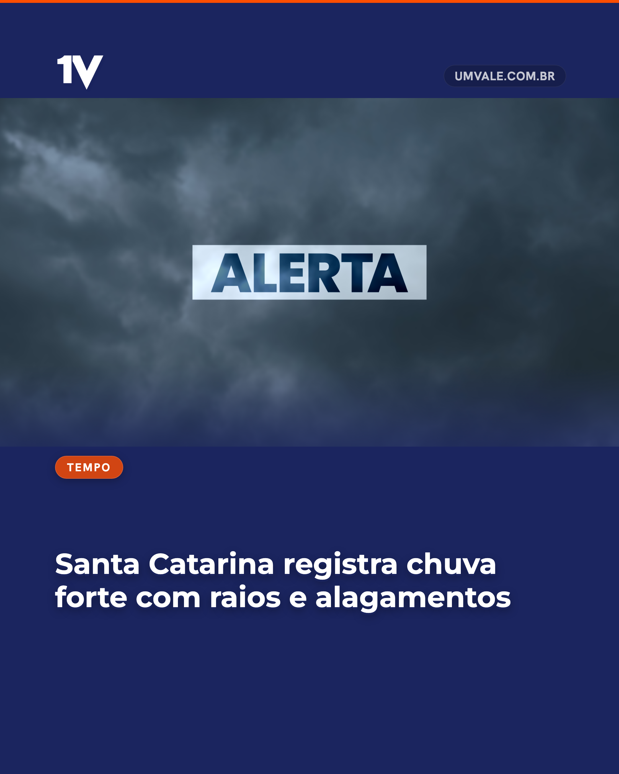 Santa Catarina registra chuva forte com raios e alagamentos
