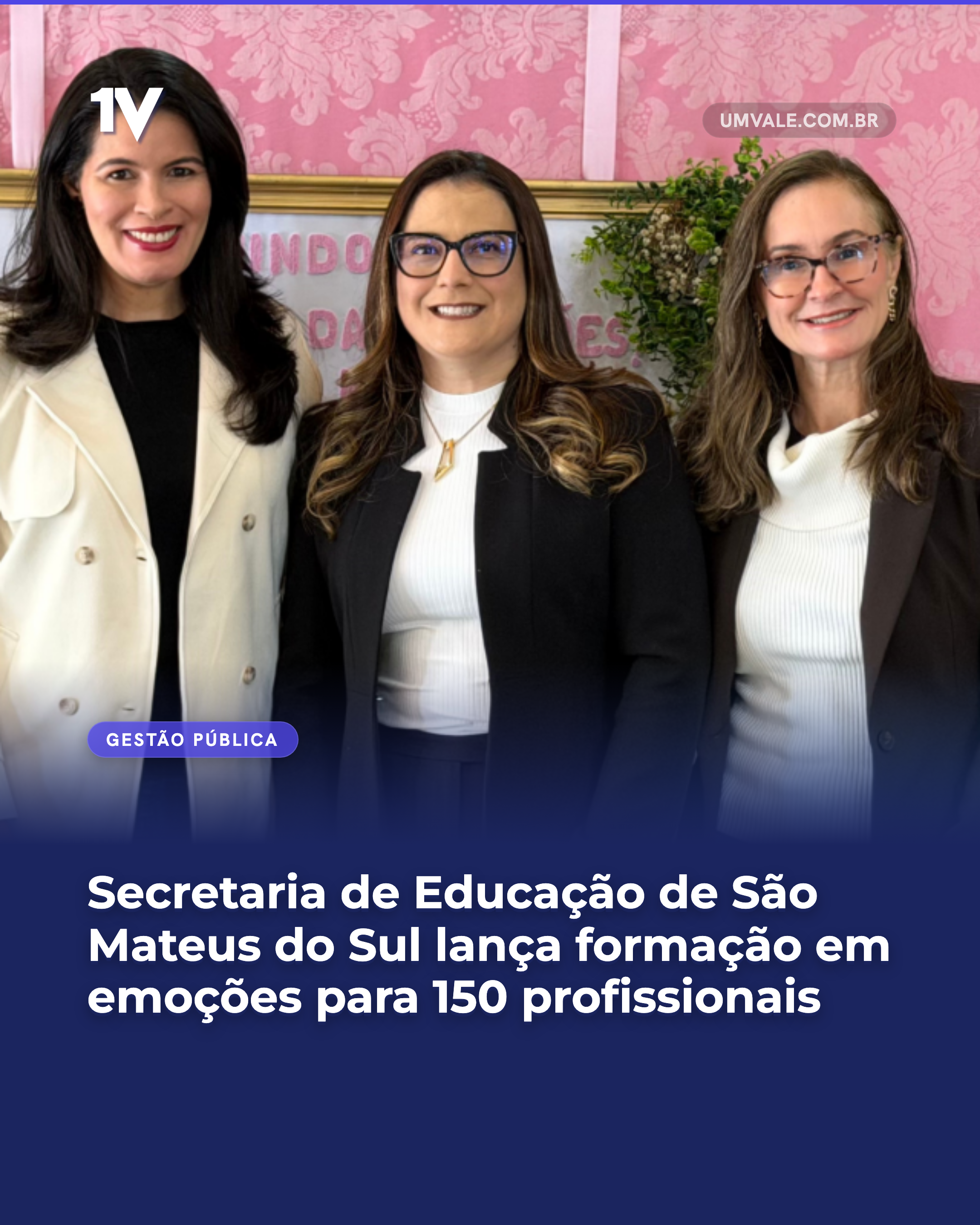 Secretaria de Educação de São Mateus do Sul lança formação em emoções para 150 profissionais