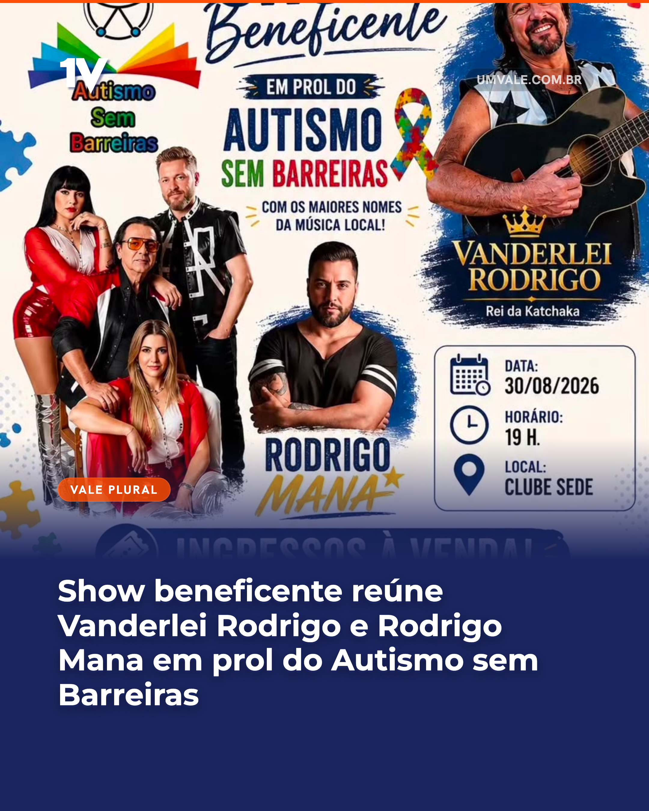 Show beneficente reúne Vanderlei Rodrigo e Rodrigo Mana em prol do Autismo sem Barreiras