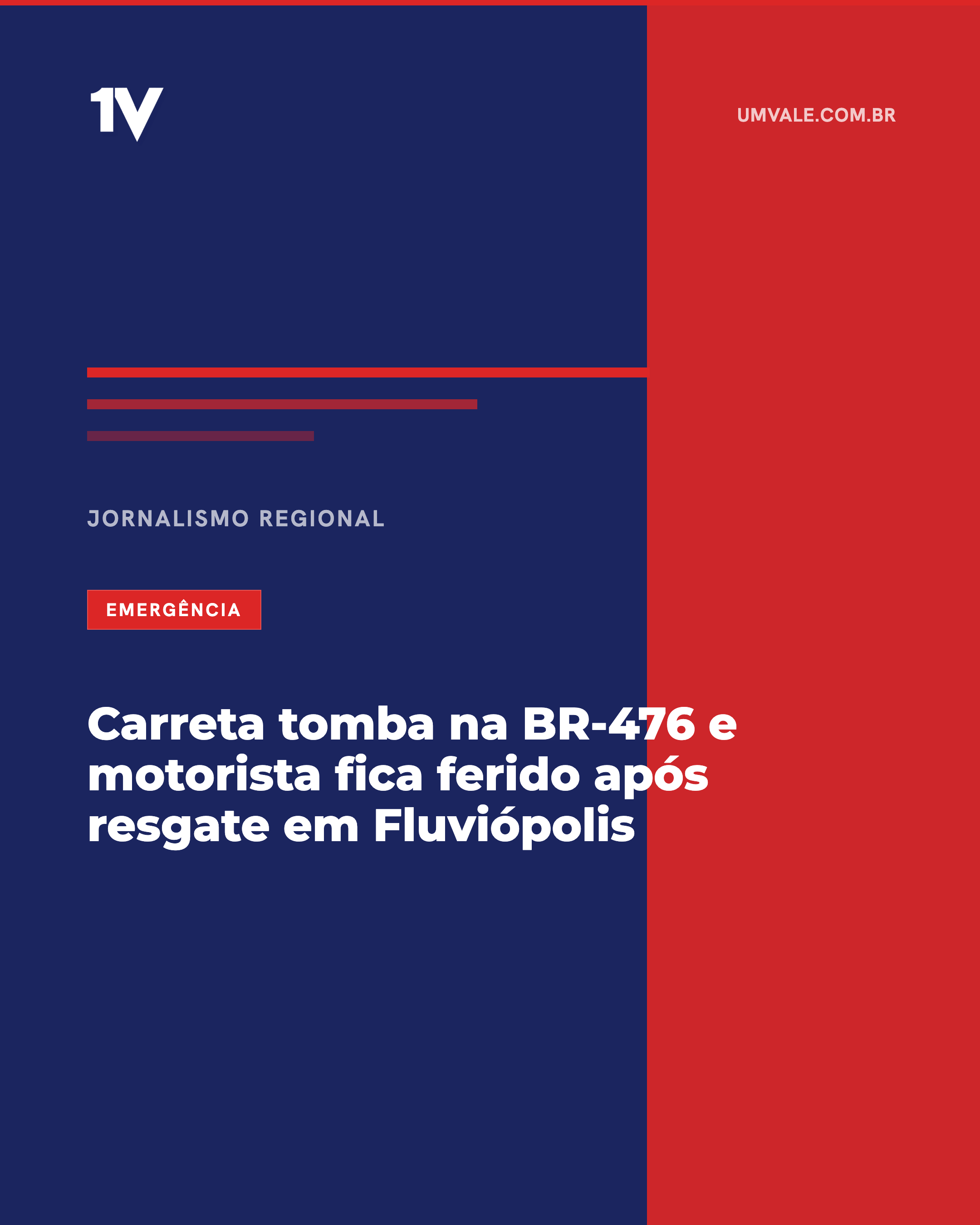 Carreta tomba na BR-476 e motorista fica ferido após resgate em Fluviópolis