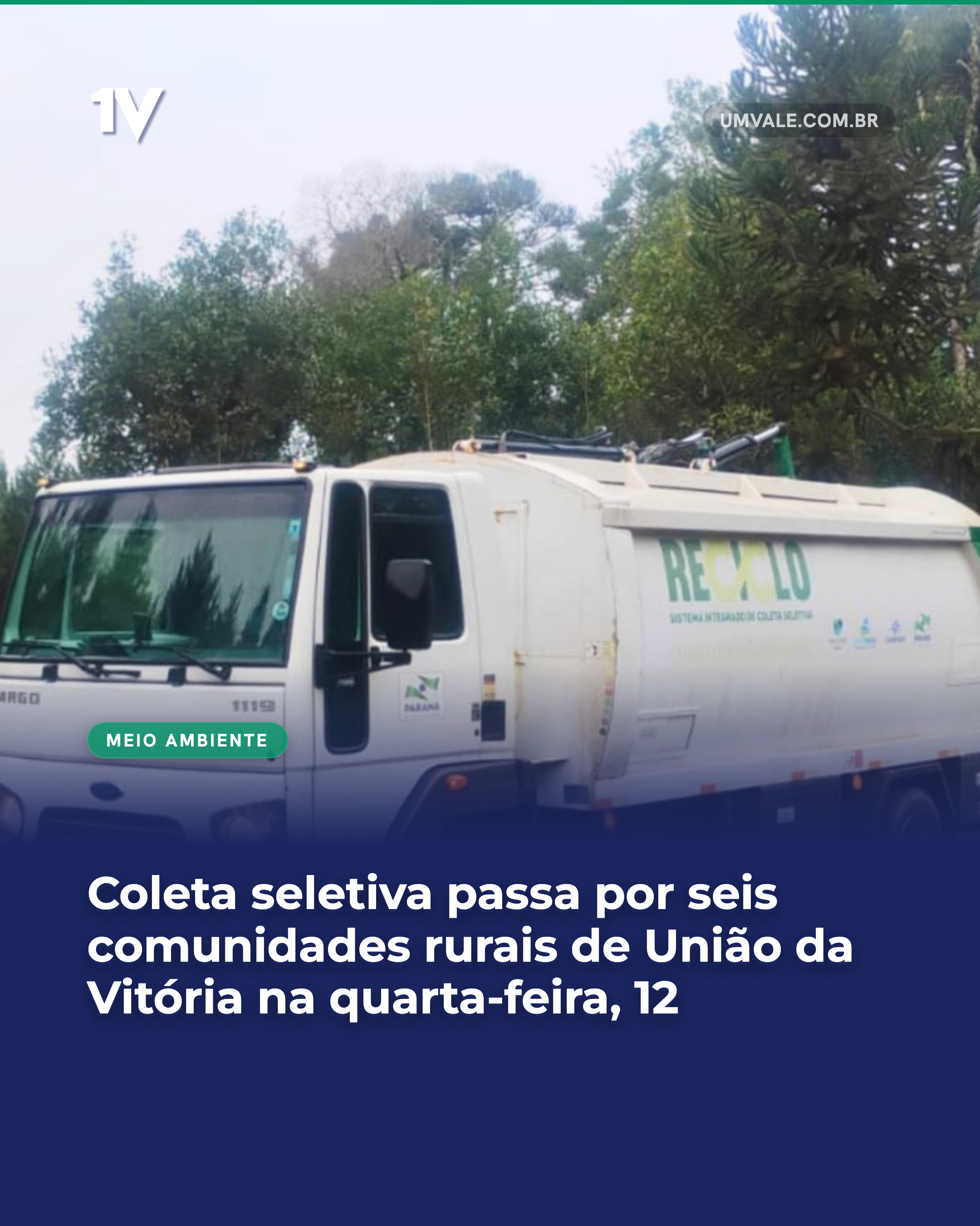 Coleta seletiva passa por seis comunidades rurais de União da Vitória na quarta-feira, 12