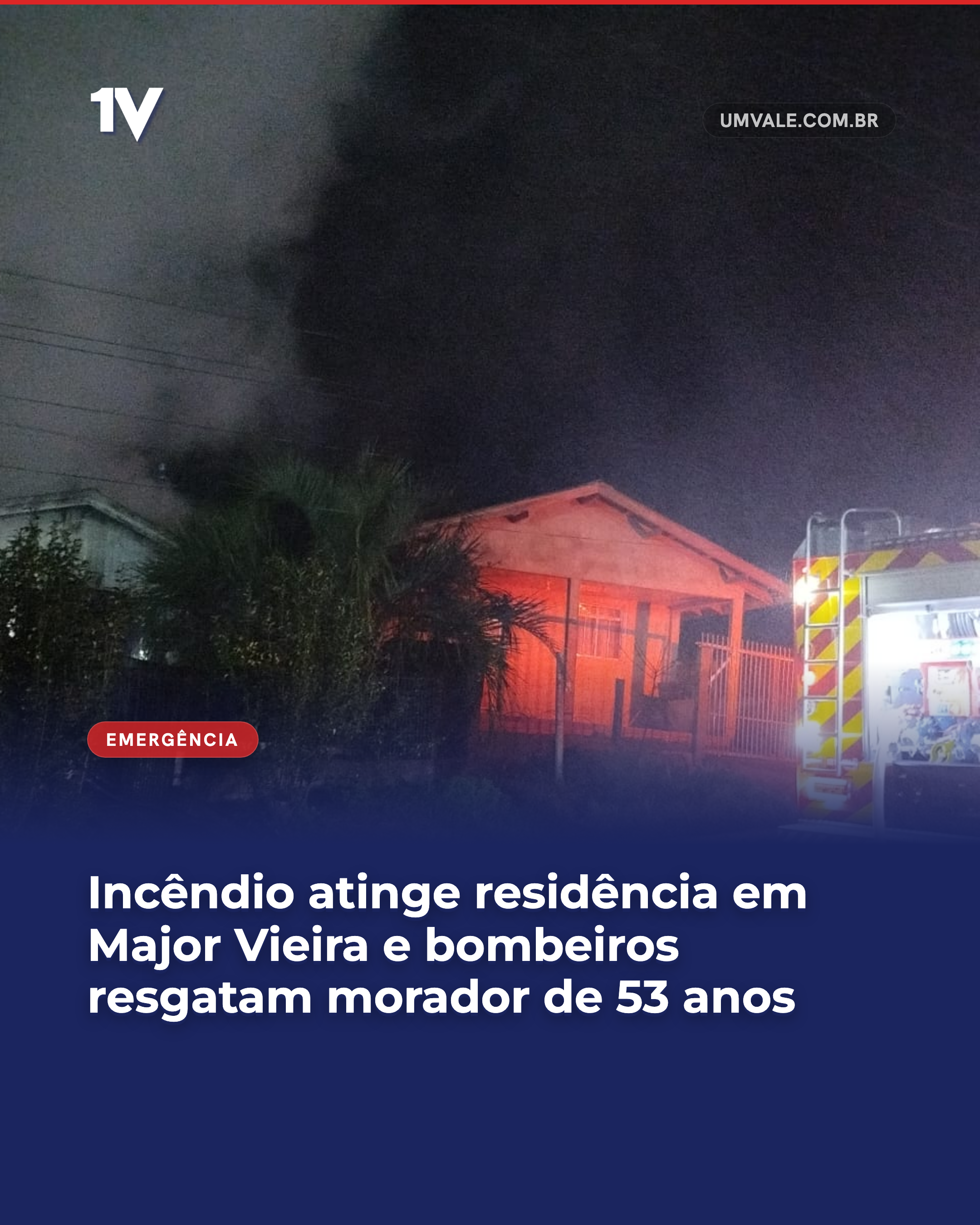 Incêndio atinge residência em Major Vieira e bombeiros resgatam morador de 53 anos