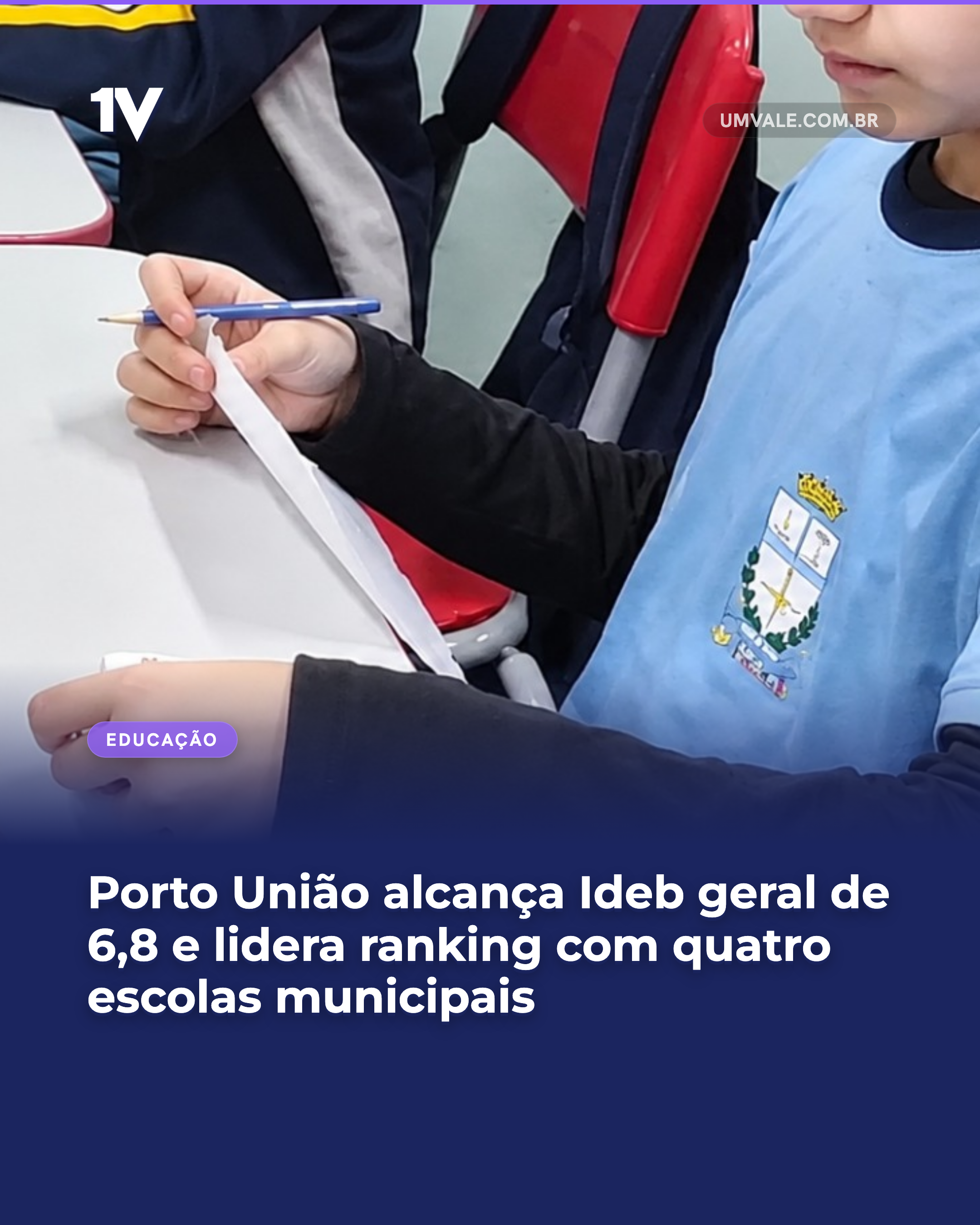 Porto União alcança Ideb geral de 6,8 e lidera ranking com quatro escolas municipais