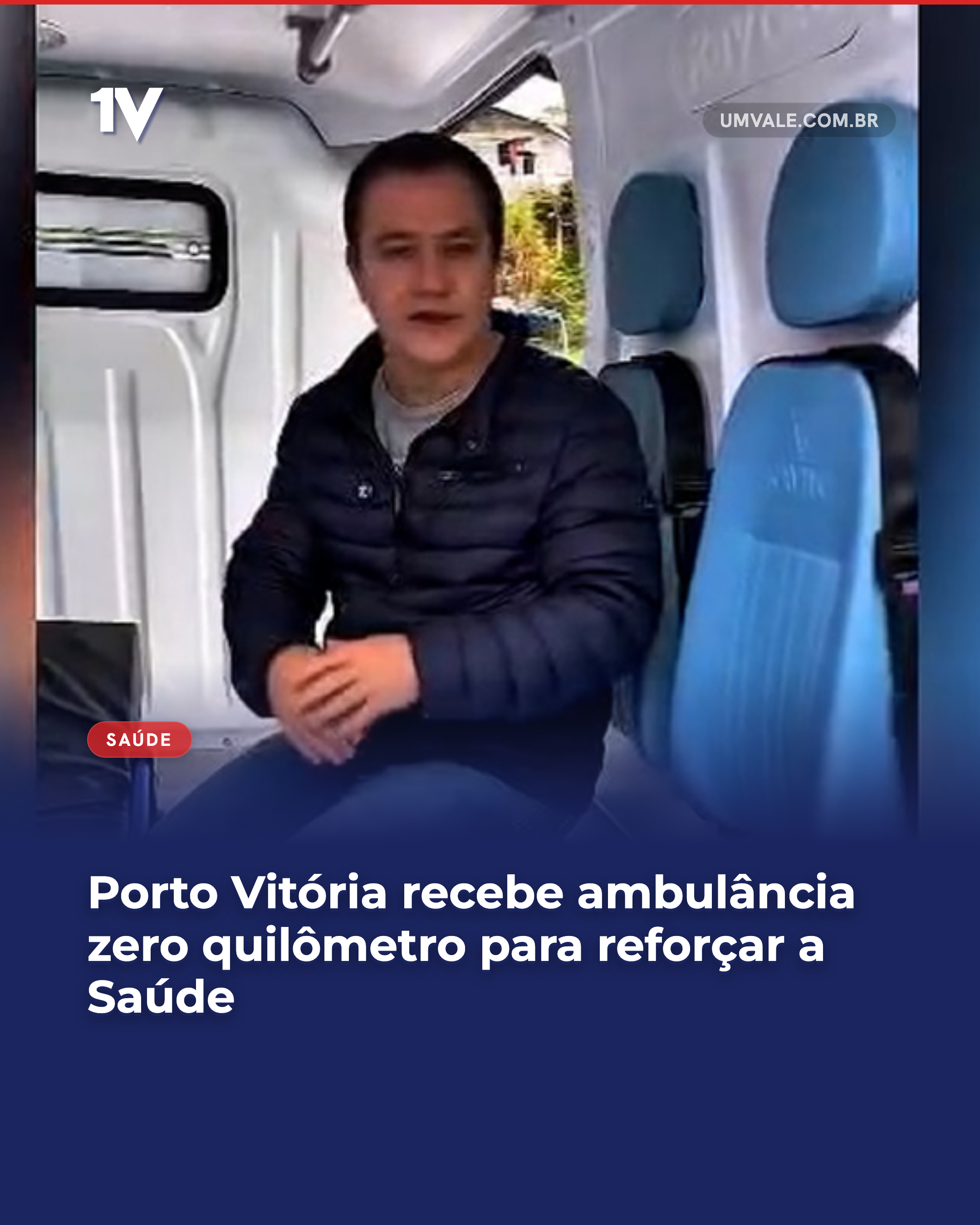 Porto Vitória recebe ambulância zero quilômetro para reforçar a Saúde