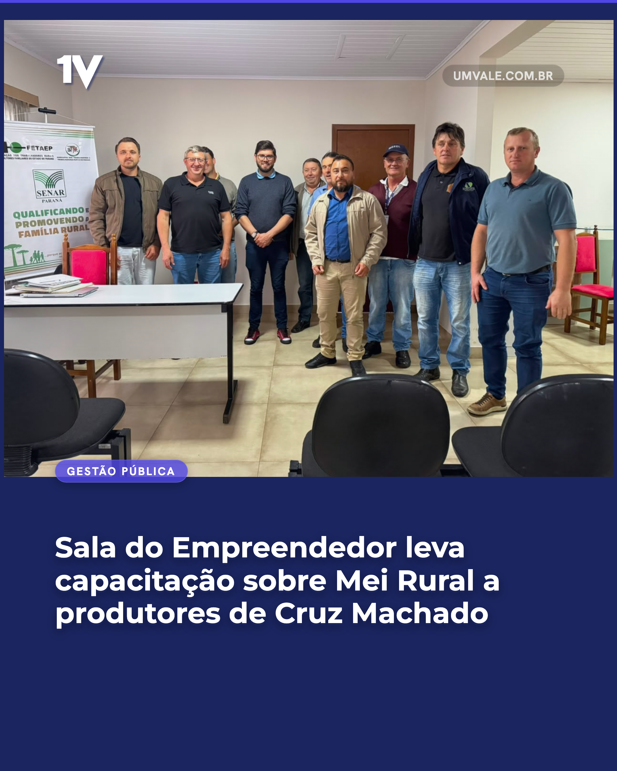 Sala do Empreendedor leva capacitação sobre Mei Rural a produtores de Cruz Machado