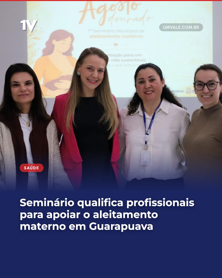 Seminário qualifica profissionais para apoiar o aleitamento materno em Guarapuava