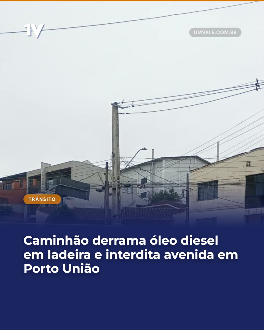 Caminhão derrama óleo diesel em ladeira e interdita avenida em Porto União