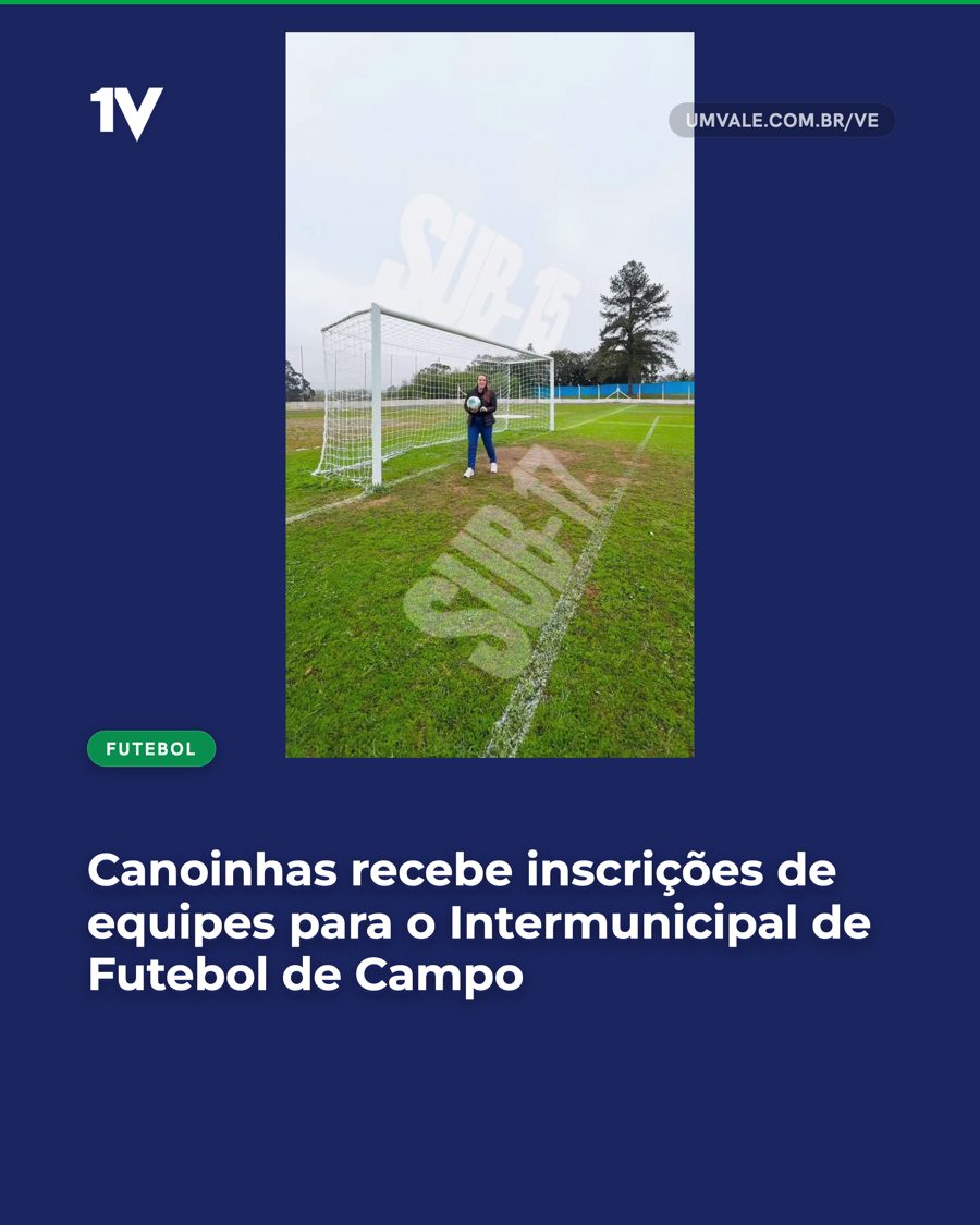 Canoinhas recebe inscrições de equipes para o Intermunicipal de Futebol de Campo