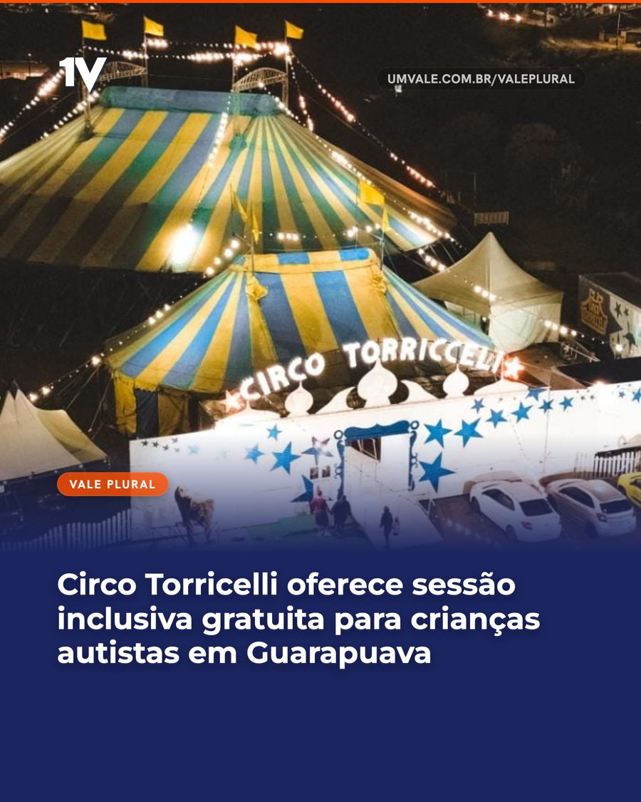 Circo Torricelli oferece sessão inclusiva gratuita para crianças autistas em Guarapuava