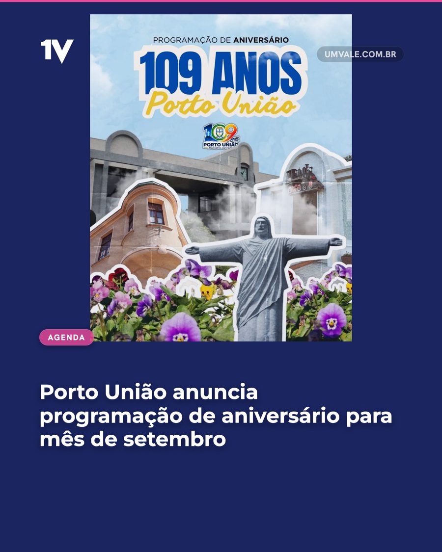 Porto União anuncia programação de aniversário para mês de setembro