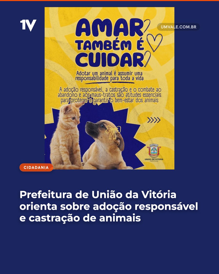 Prefeitura de União da Vitória orienta sobre adoção responsável e castração de animais