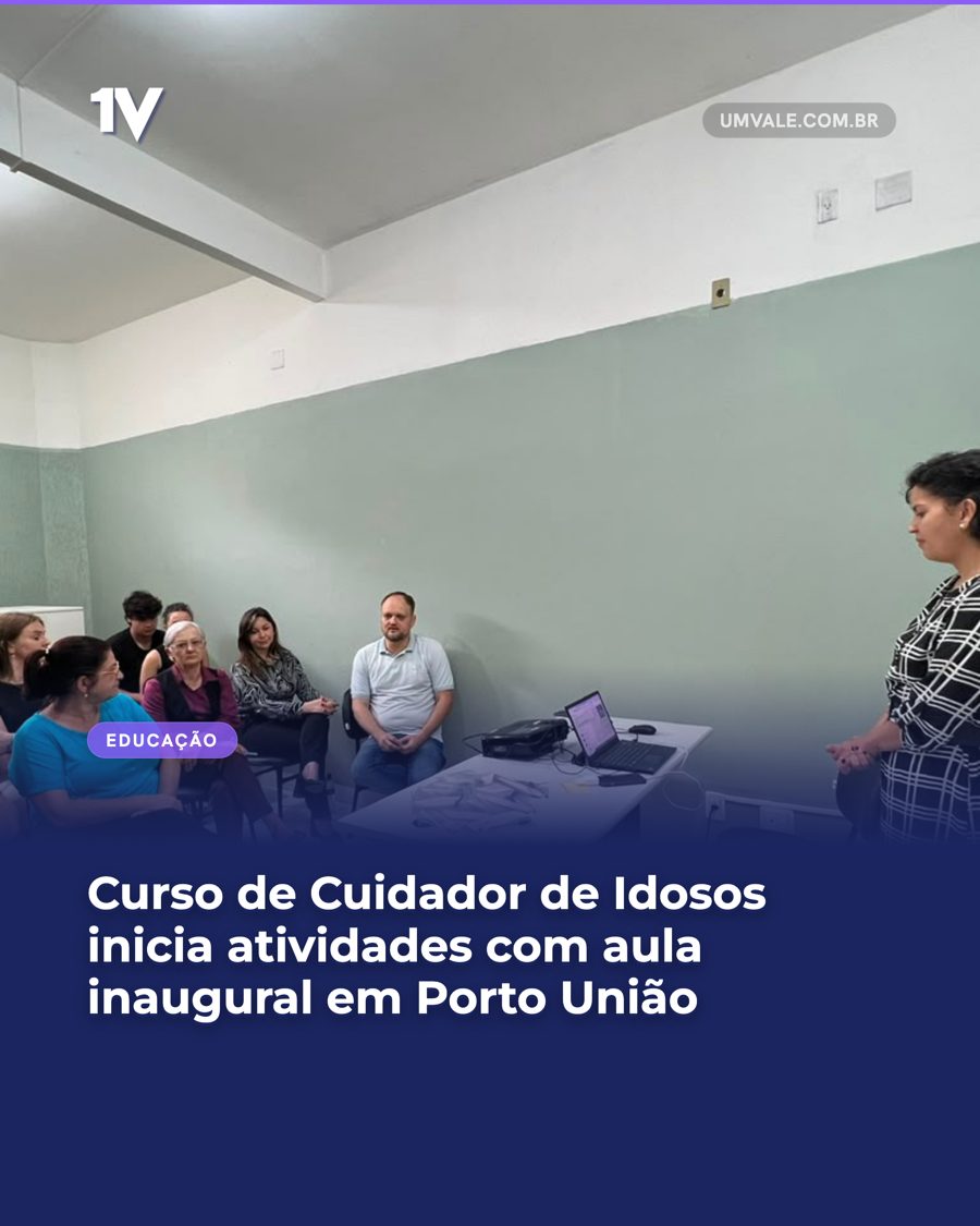 Curso de Cuidador de Idosos inicia atividades com aula inaugural em Porto União