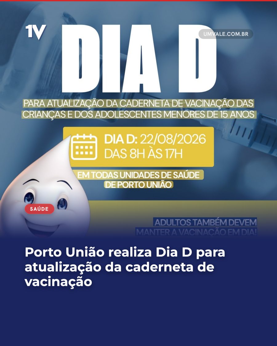 Porto União realiza Dia D para atualização da caderneta de vacinação