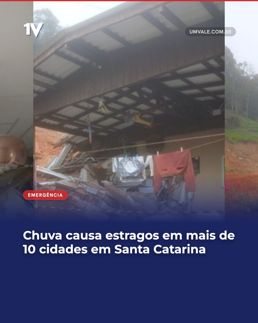 Chuva causa estragos em mais de 10 cidades em Santa Catarina