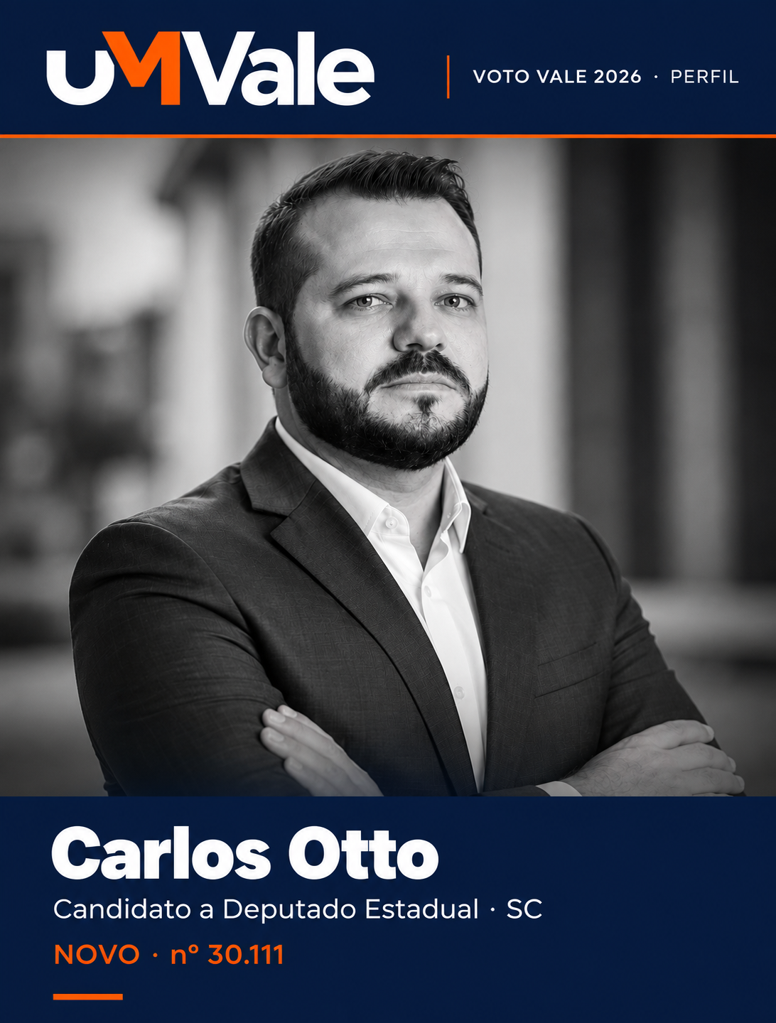 Carlos Otto, 30.111 (NOVO): “O Vale e o Planalto Norte precisam de mais união, voz e força política”