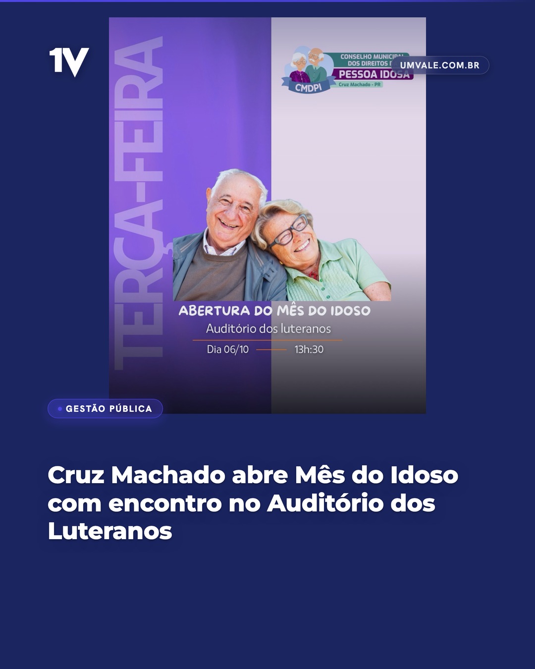Cruz Machado abre Mês do Idoso com encontro no Auditório dos Luteranos
