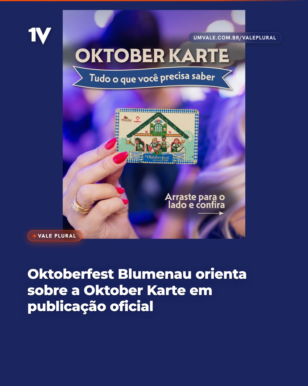 Oktoberfest Blumenau orienta sobre a Oktober Karte em publicação oficial