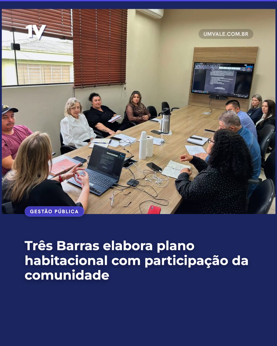 Três Barras elabora plano habitacional com participação da comunidade